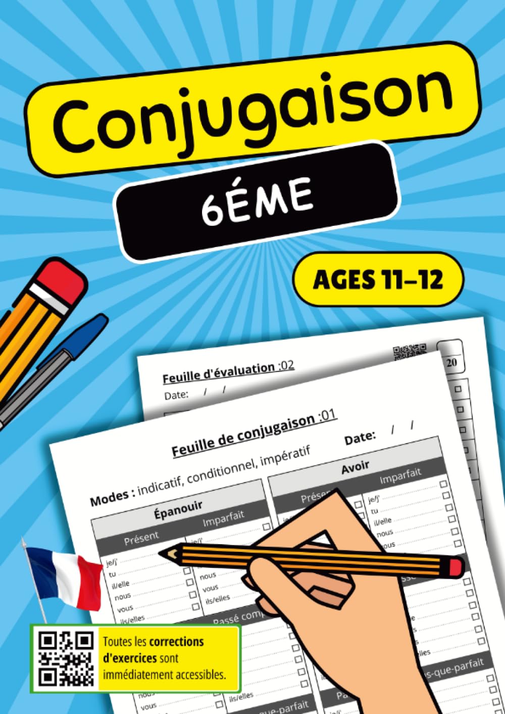 Conjugaison 6ème: Cahier d'Exercices Complet pour Maîtriser les Verbes Français - Entraînement Adapté au Niveau 6ème Foreign Languages ​​& Dictionaries