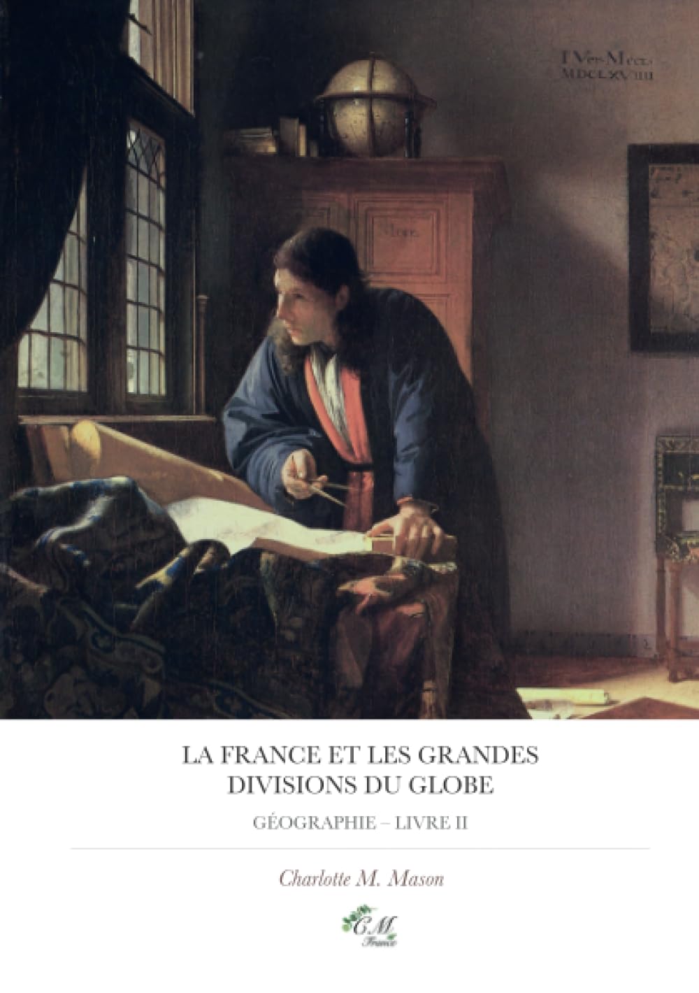 La France et les grandes divisions du globe: Géographie – Livre II book