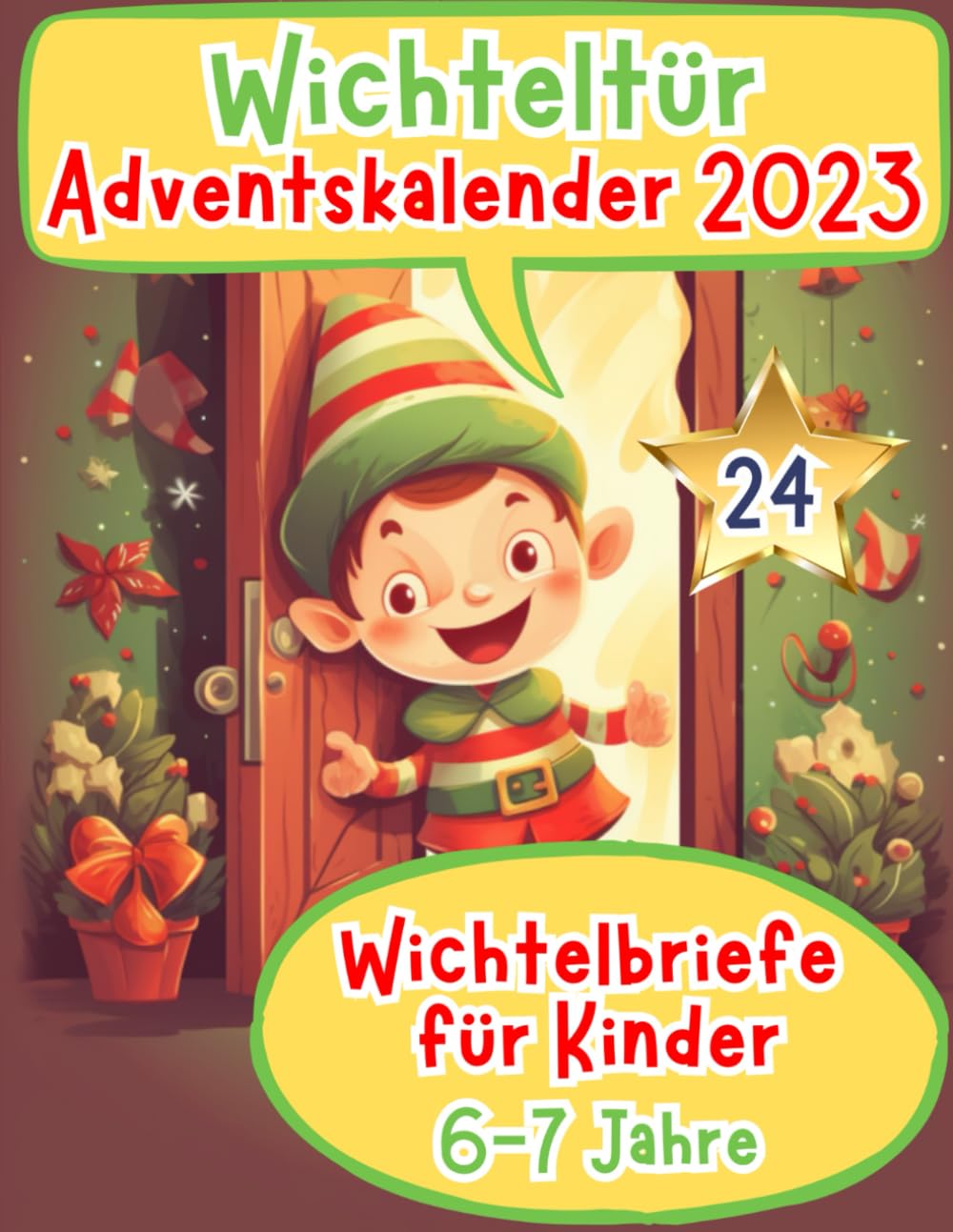 Wichteltür Adventskalender 2023: Farbige & magische Wichtelbriefe für Kinder ab 6-7 Jahren - Wichtelbriefe für die Wichteltür - Wichtelbuch - ... (wichtel zubehör weihnachten buch, Band 2) Arts & Music