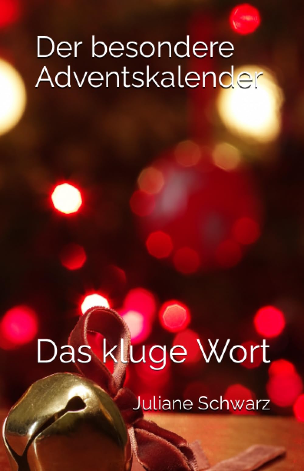 Der besondere Adventskalender: Das kluge Wort Calendars