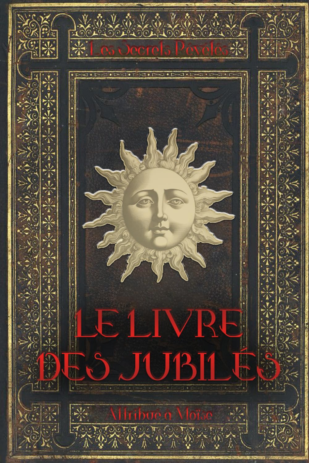 LE LIVRE DES JUBILÉS: Apocryphes cachés de la Bible Religion & Esotericism