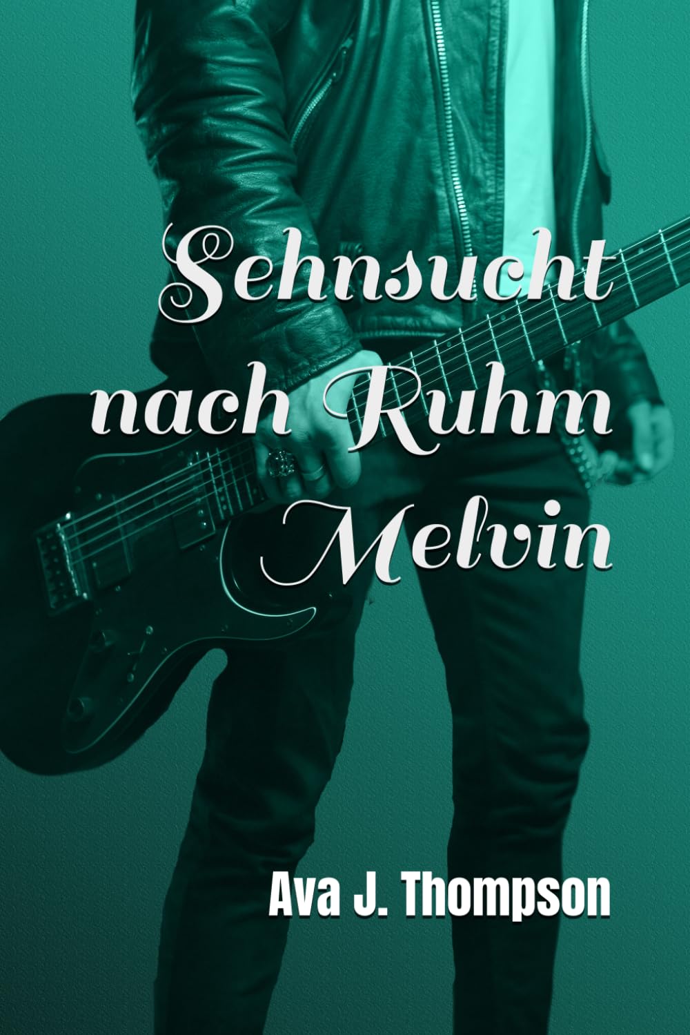 Sehnsucht nach Ruhm - Melvin Contemporary literature