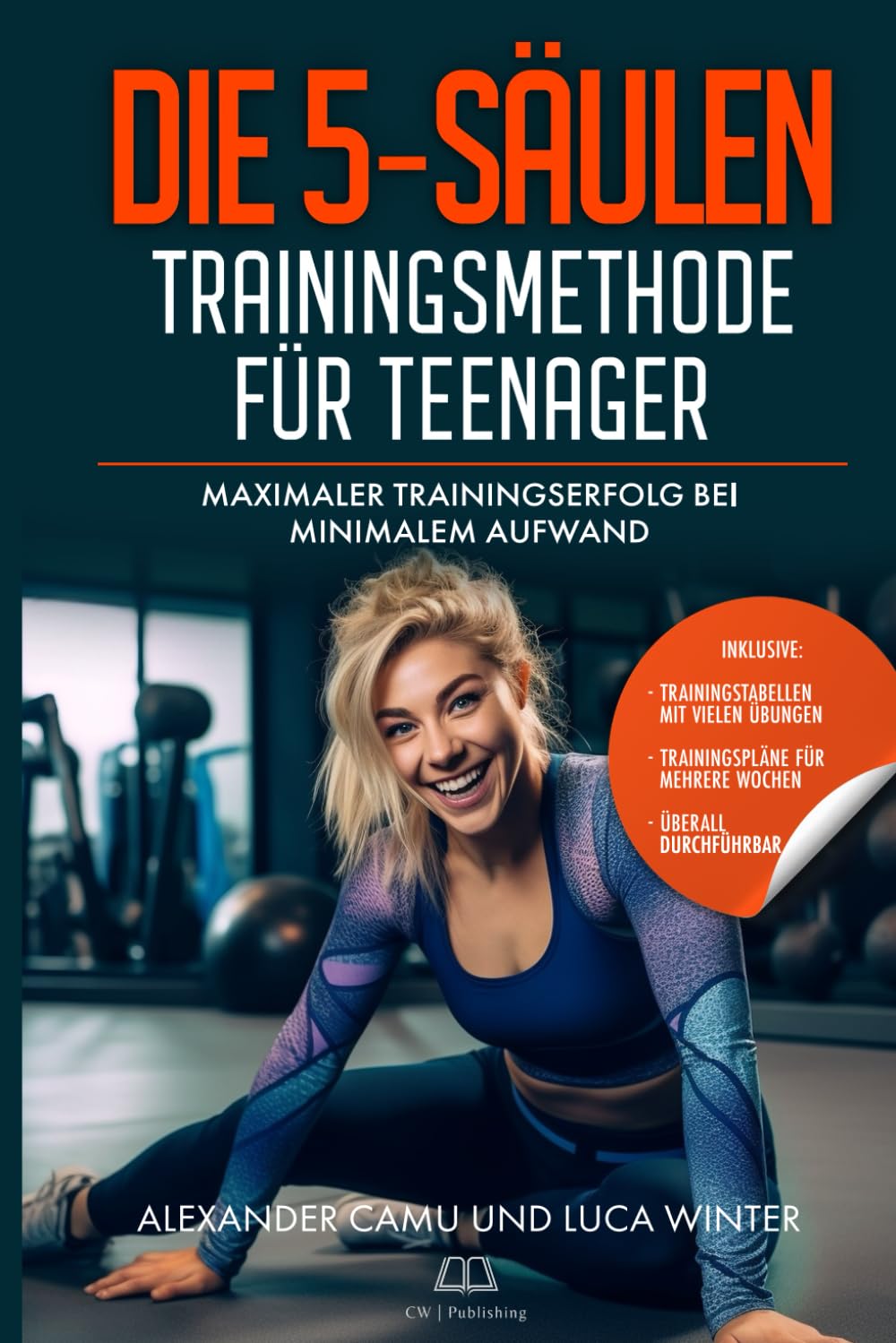 Die 5-Säulen Trainingsmethode für Teenager: Maximaler Trainingserfolg bei Minimalem Aufwand | Ein besonderes Geschenk und Ratgeber für alle Teenager inkl. Bonusmaterial und Onlinetraining Lifestyle