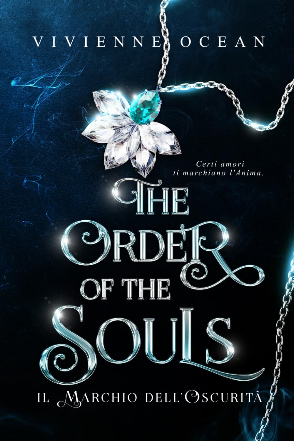 The Order of the Souls: Il Marchio dell'Oscurità book