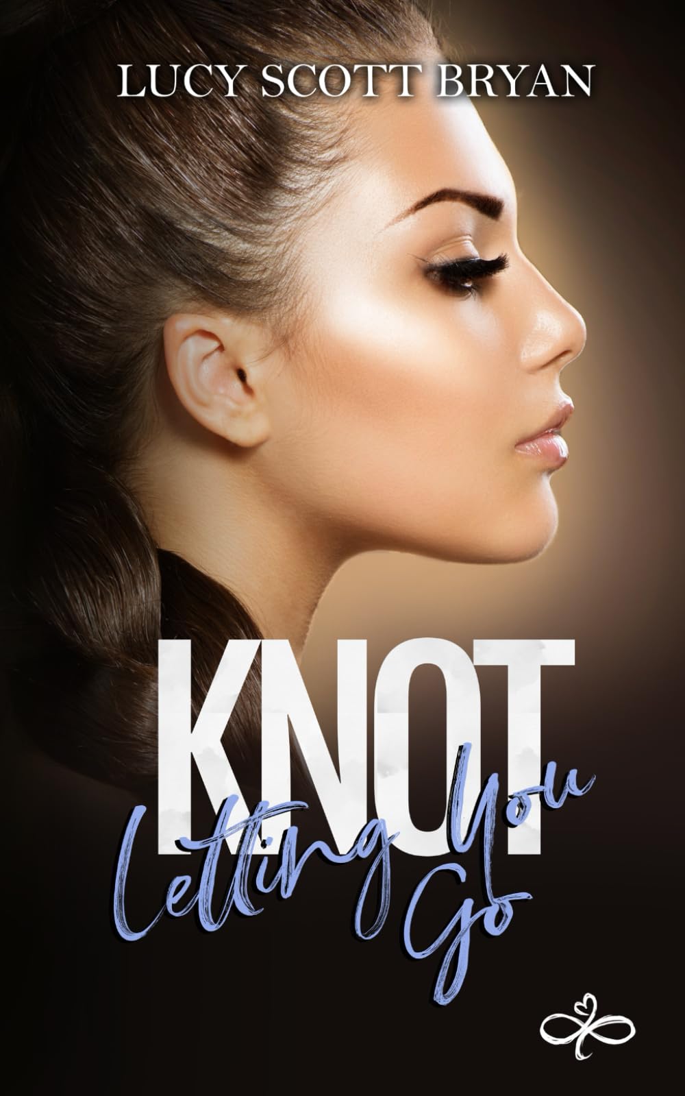 Knot Letting You Go (Scornedverse, Band 1) Romantic Thrillers