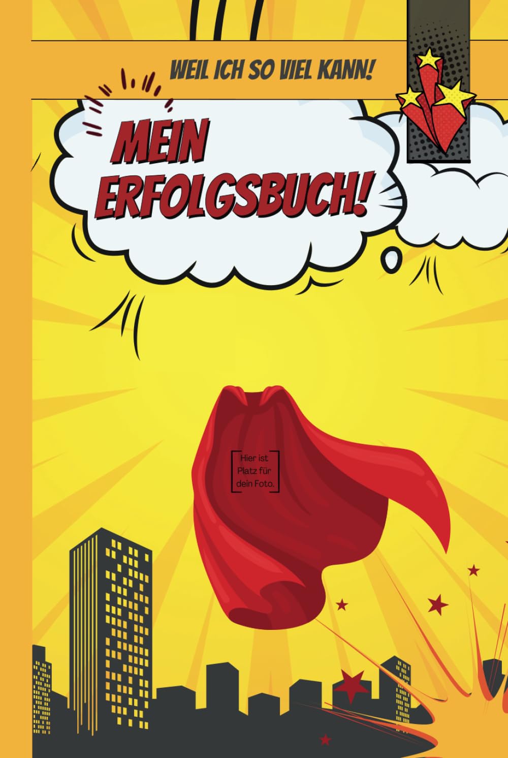 Mein Erfolgsbuch – Kinder zu wahrem Selbstbewusstsein verhelfen: Selbstvertrauen aufbauen, Innere Stärke und Resilienz fördern, Ängste auflösen und ... und Ausfüllbuch für Jungen und Mädchen book