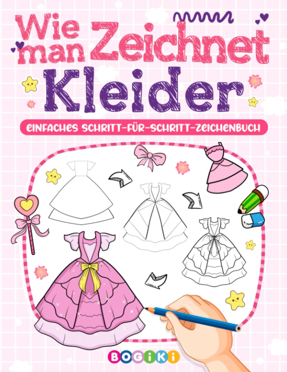 Wie man Kleider zeichnet: Modedesign und Outfits lernen zu zeichnen für Jugendliche, Kinder, und Mädchen. Ein leicht verständliches Zeichenanleitungs mit niedlichen Abendkleid-Illustrationen book