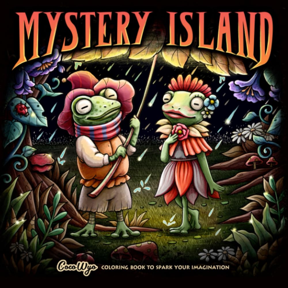 Mystery Island: Coloring Book Features Beautiful Illustrations with Fantasy Theme Included Landscapes, Structures, Cute Frogs and More for Stress Relief & Relaxation book