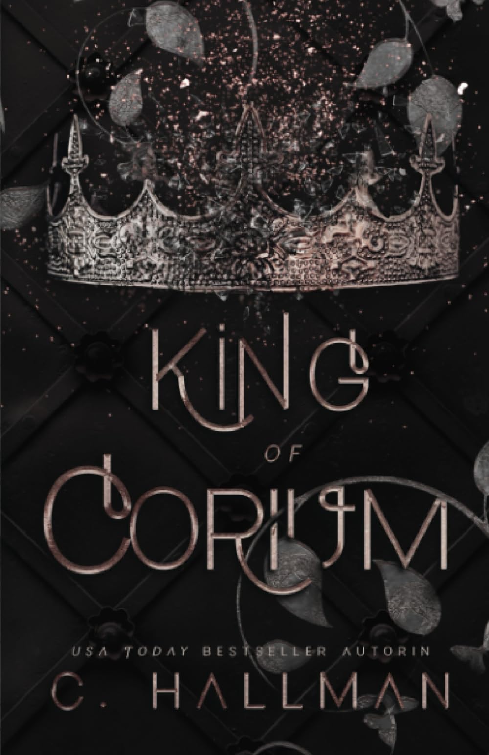 King of Corium: Eine Dunkle Romanze (Die Corium Universität, Band 1) Horror & Mystery