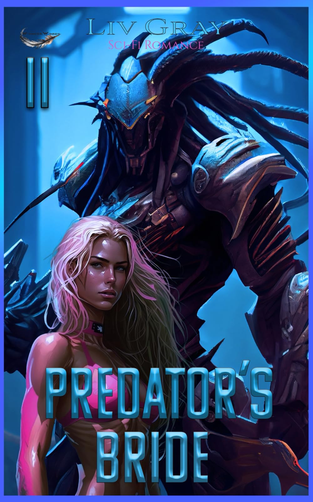 PREDATOR'S BRIDE: II: Sci-Fi Romance Contemporary literature Books