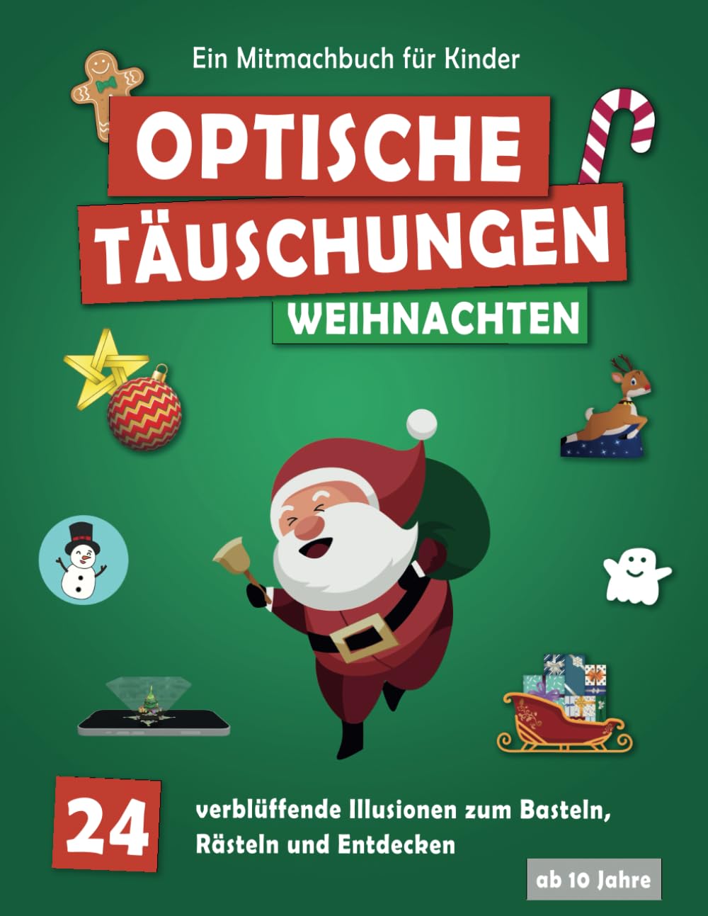 Optische Täuschungen - Weihnachten | Ein Mitmachbuch für Kinder: Als Adventskalender-Buch für Kinder oder Weihnachtsgeschenk | 24 verblüffende ... Basteln, Rätseln und Entdecken | ab 10 Jahre Lifestyle