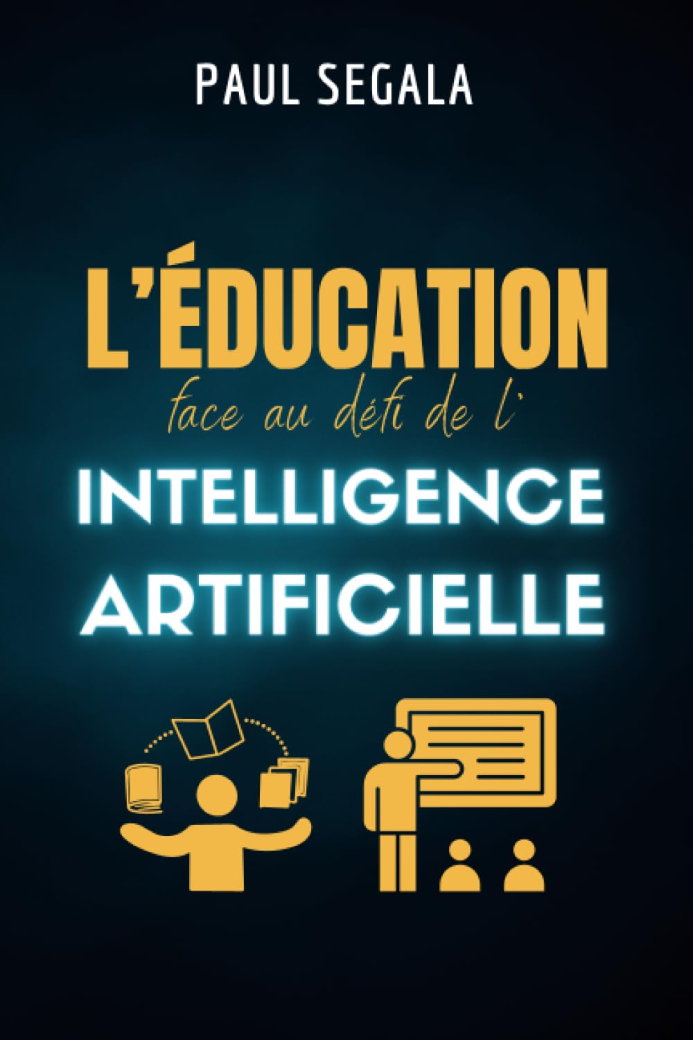 L'éducation face au défi de l'intelligence artificielle: Repenser l'enseignement à l'ère de l'IA pour des apprentissages augmentés et un épanouissement de tous les élèves book
