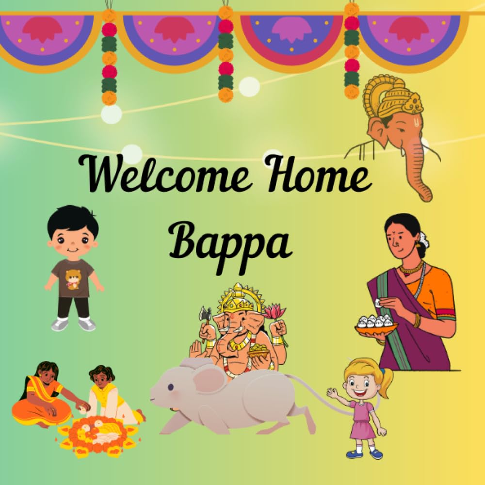 Welcome Home Bappa: Let's celebrate Ganesh Chaturthi Non-fiction