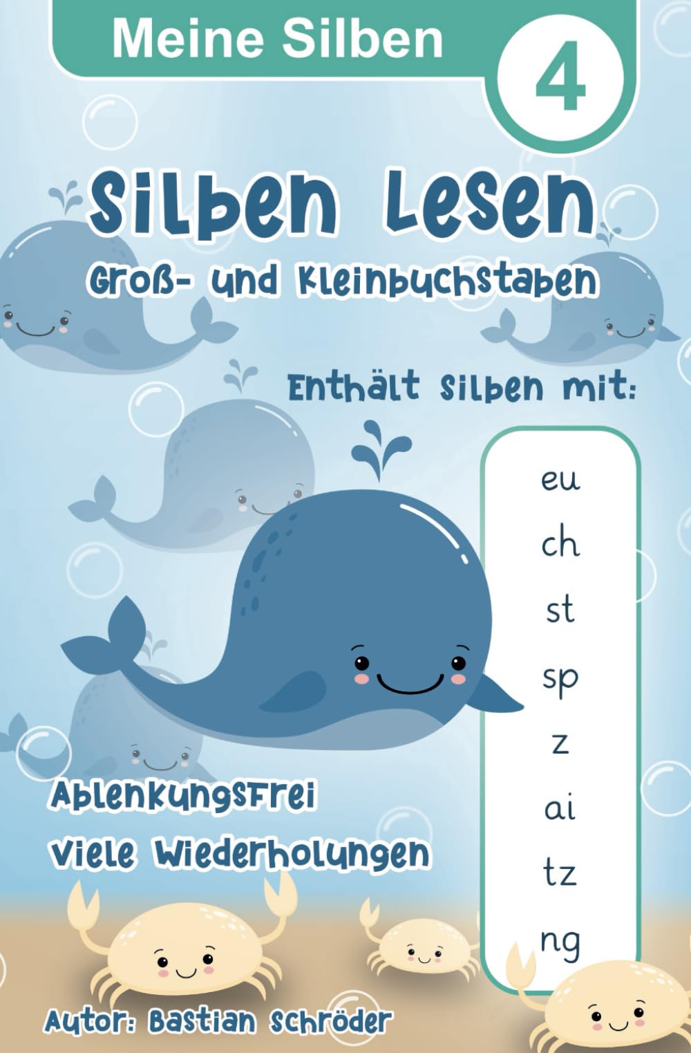 Meine Silben 4 - Silben Lesen mit Groß- und Kleinbuchstaben: Lesen Lernen für Schulanfänger und 1. Klasse, Konzentration, Ablenkungsfrei (Meine Silben Lesen Lernen, Band 4) Study Guides