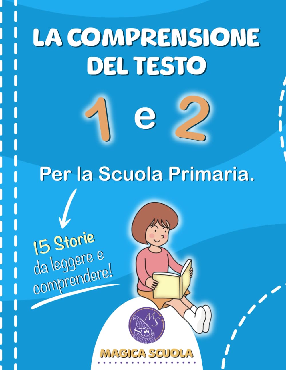 La comprensione del testo 1 e 2: per la Scuola Primaria. Novels & Short Stories