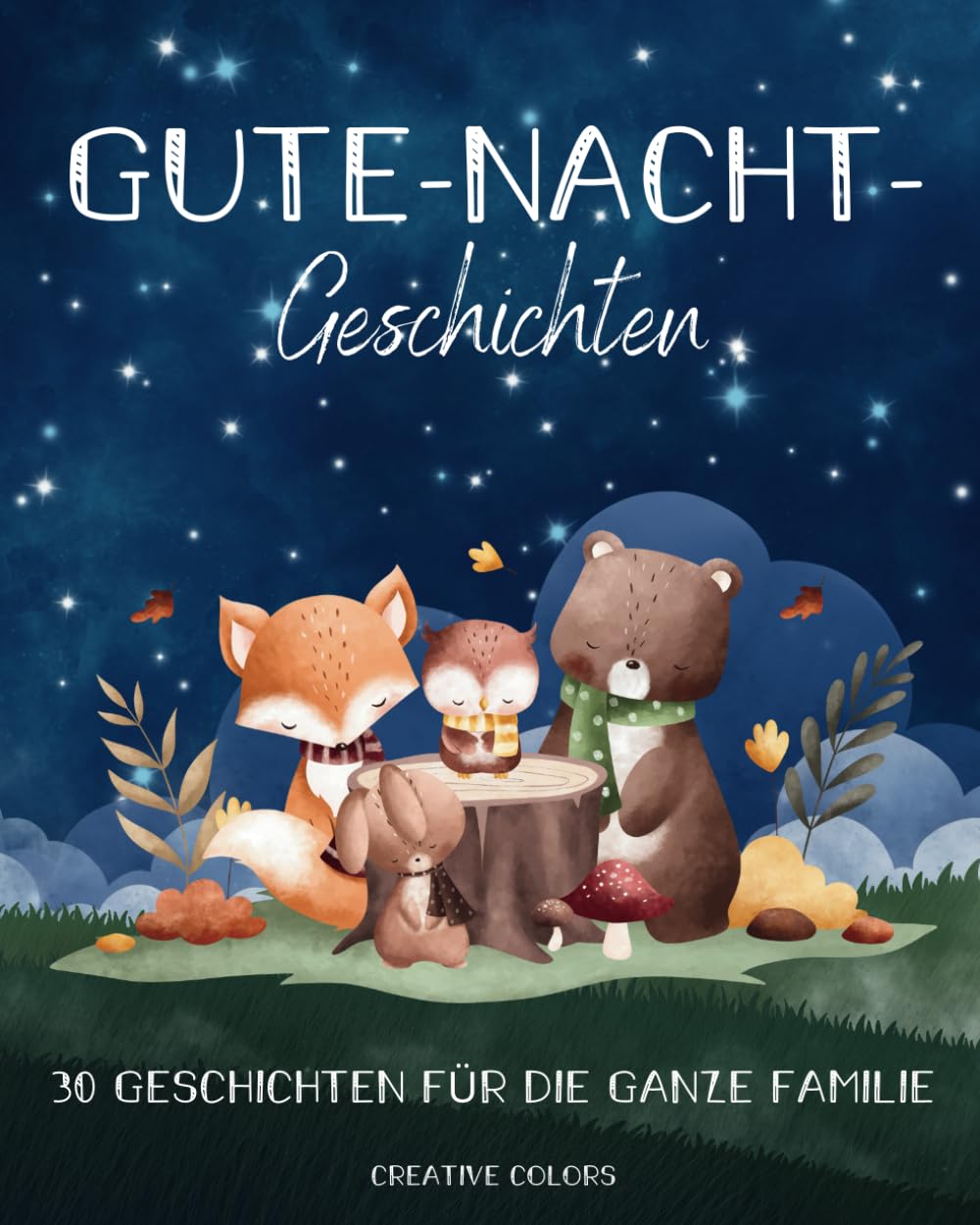 Gute-Nacht-Geschichten: 30 Geschichten für die ganze Familie Non-fiction