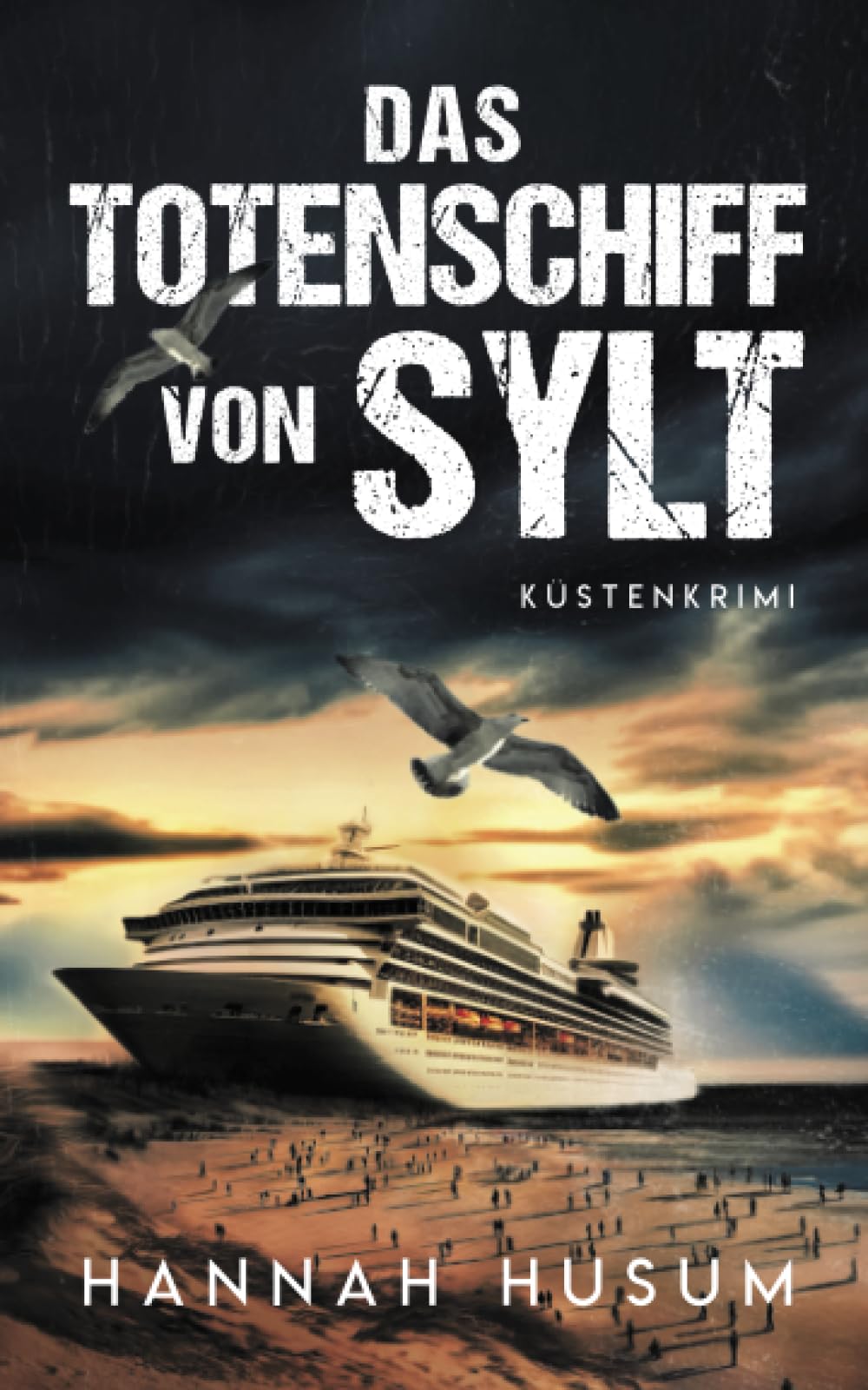 Das Totenschiff von Sylt (Behrens & Winter ermitteln, Band 4) Detective & CSI