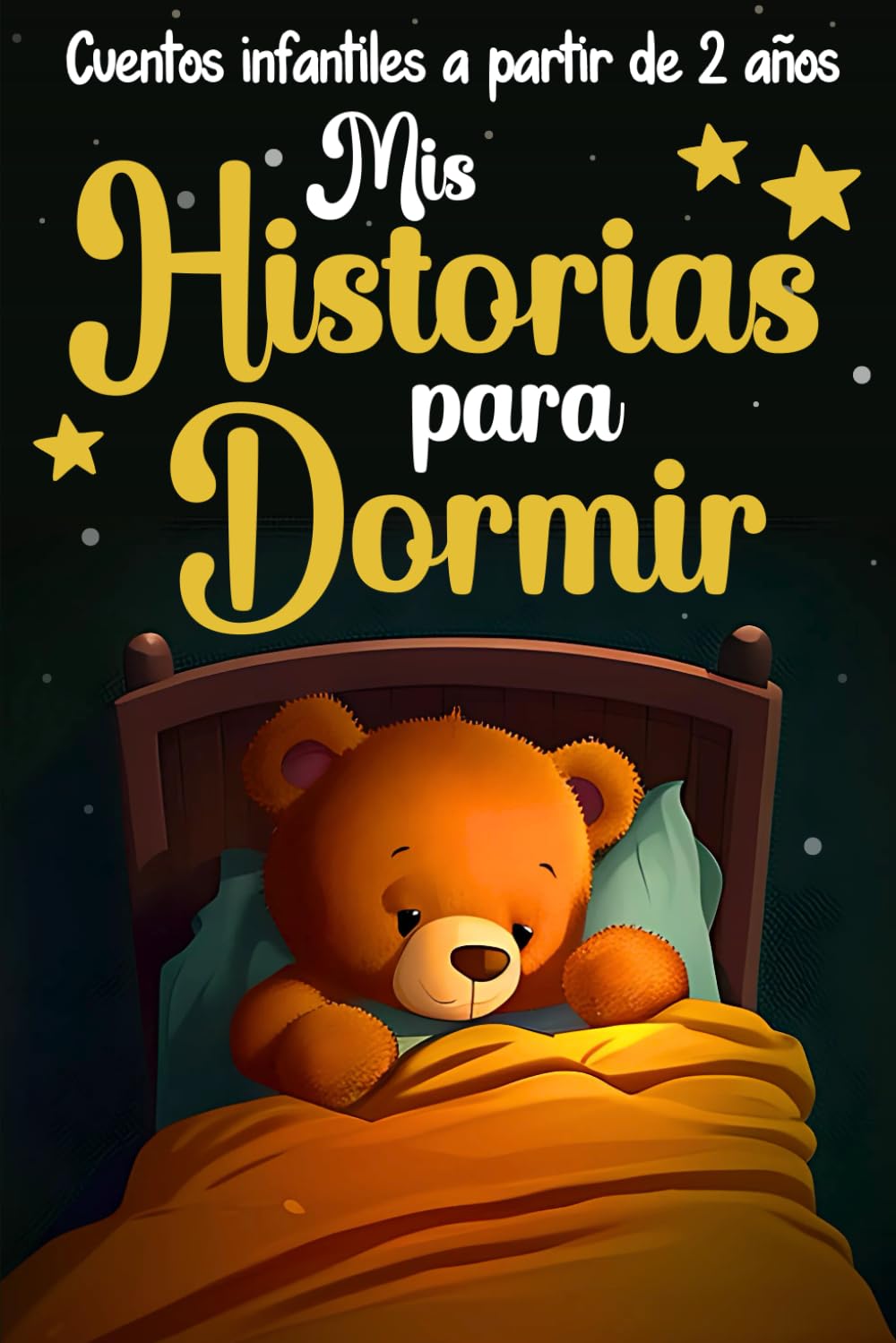 Cuentos infantiles 2 años: Cuentos para niños a partir de 2 años para incorporar a su rutina del sueño y facilitar el descanso | Relatos reconfortantes para quedarse dormido en tan solo 5 minutos book