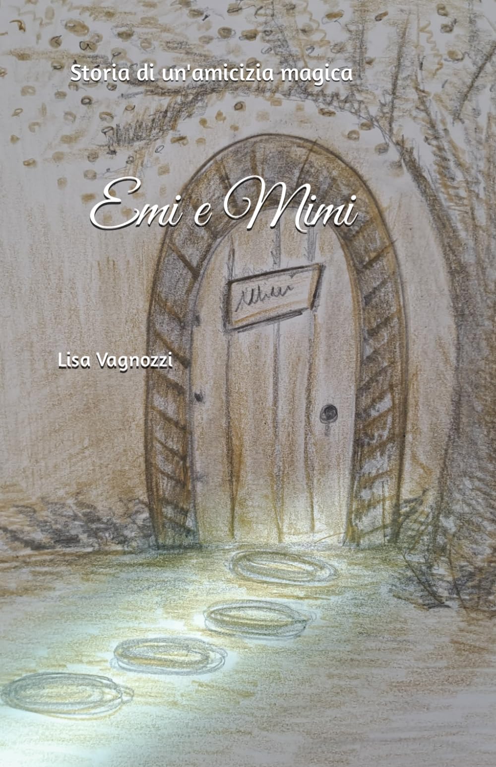 Emi e Mimi: Storia di un'amicizia magica book