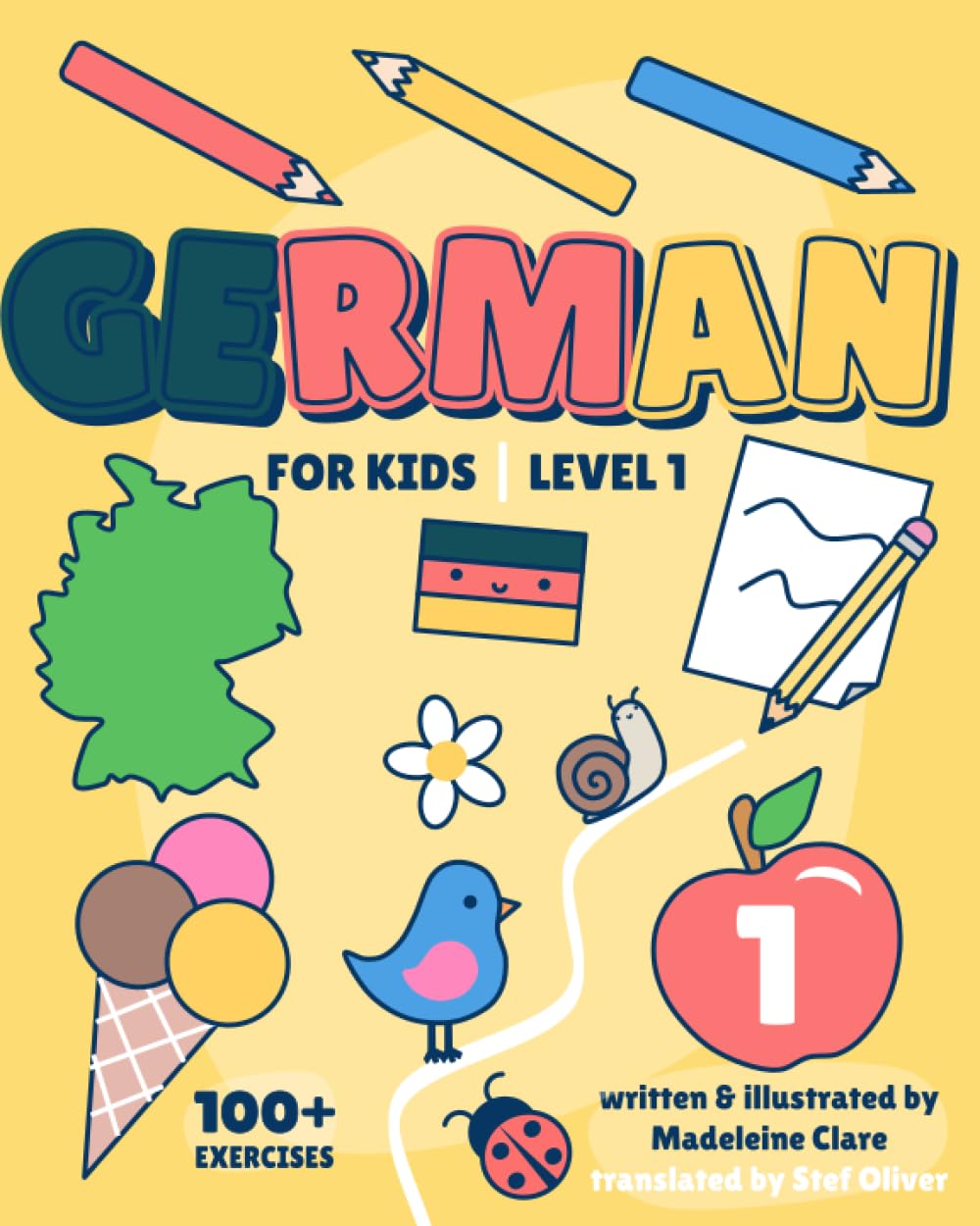 German Learning Book For Kids 1: Children Ages 5-11 (German Learning Series For Kids, Band 1) Foreign Languages ​​& Dictionaries