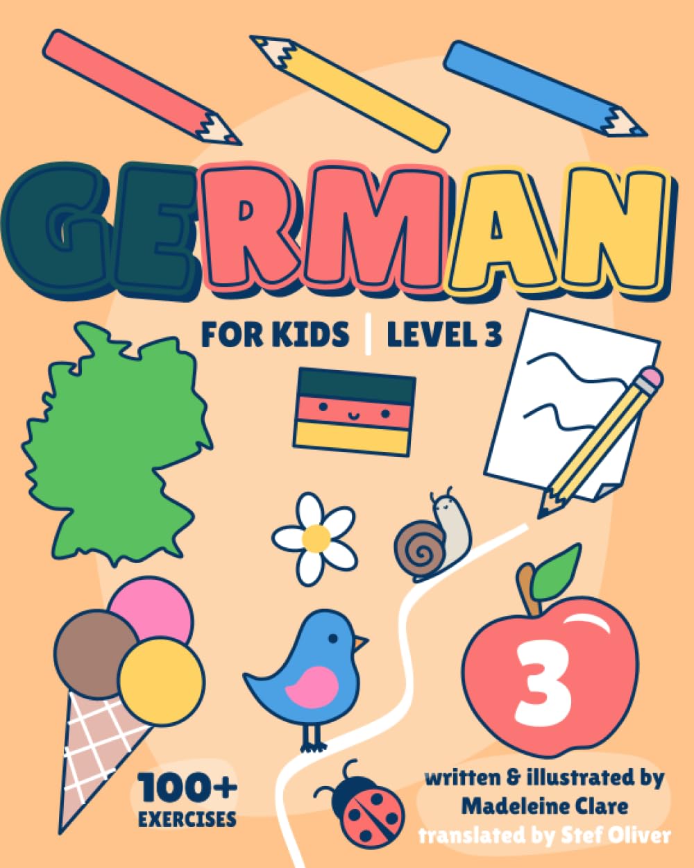 German Learning Book For Kids 3: Children Ages 5-11 (German Learning Series For Kids, Band 3) Foreign Languages ​​& Dictionaries