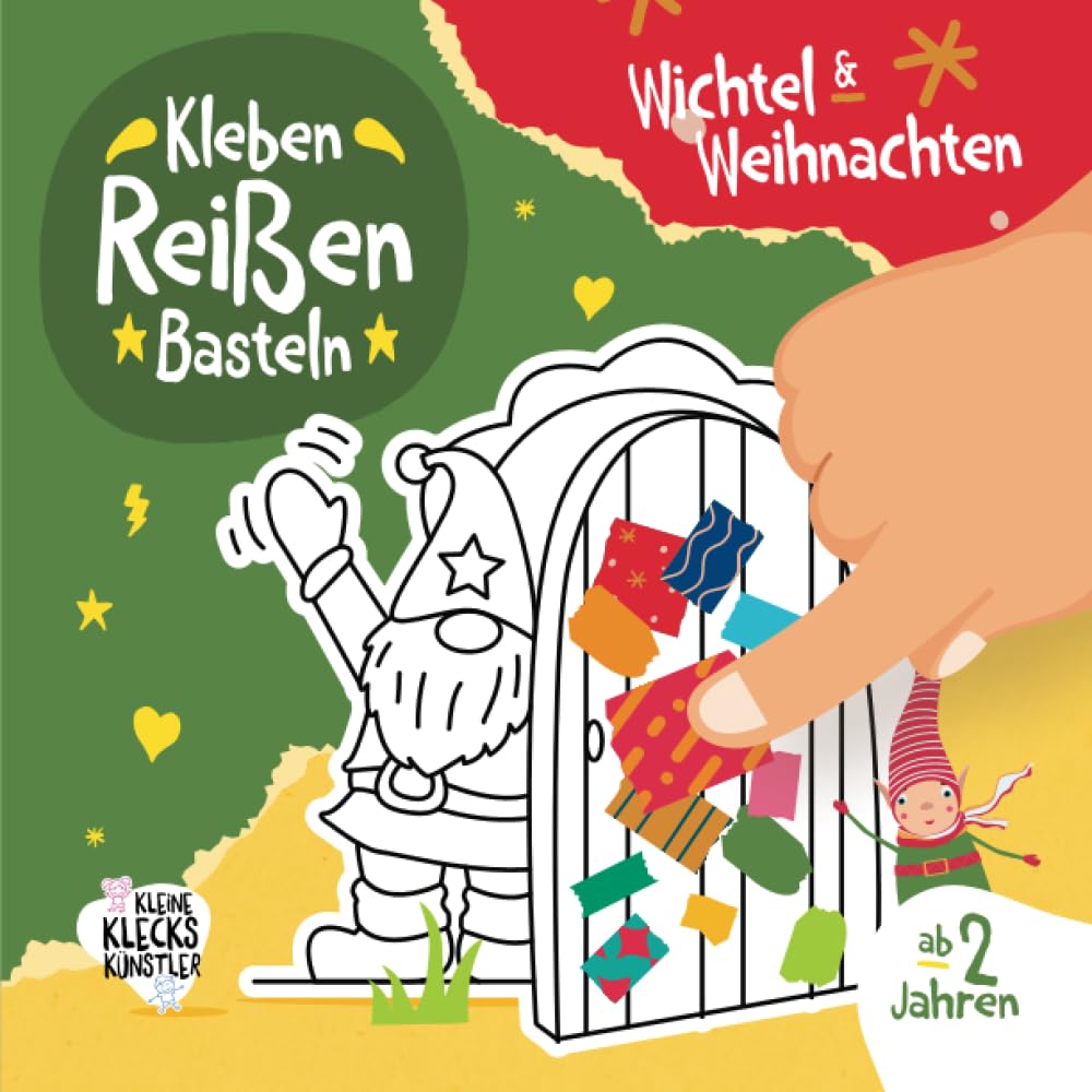 Wichtel & Weihnachten Kleben, Reißen, Basteln ab 2 Jahre: Erstes Bastelbuch für Kleinkinder mit süßen Weihnachtswichteln und farbigen Seiten zum Schnipsel ausreißen und aufkleben. Parents & Children