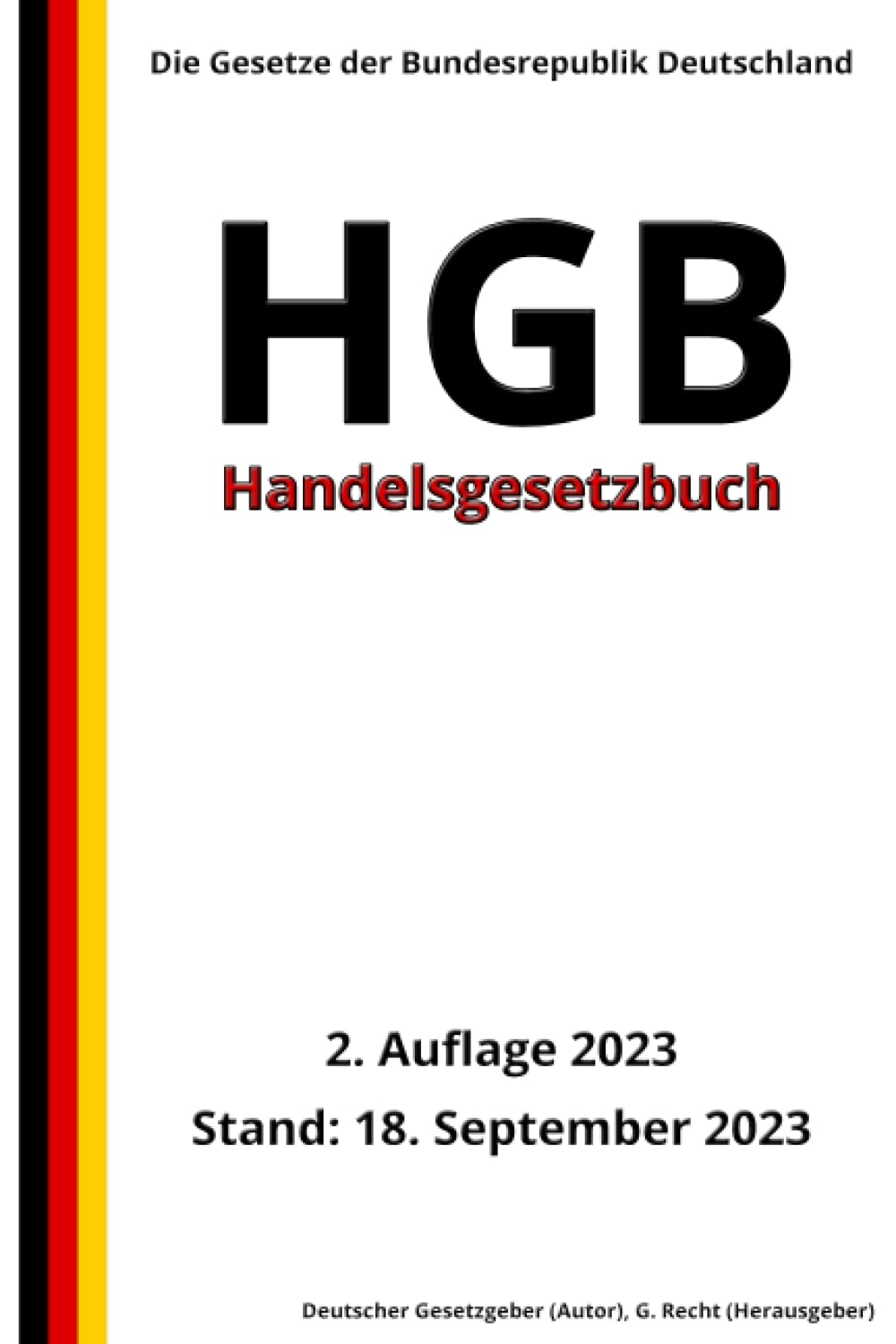 Handelsgesetzbuch - HGB, 2. Auflage 2023: Die Gesetze der Bundesrepublik Deutschland book