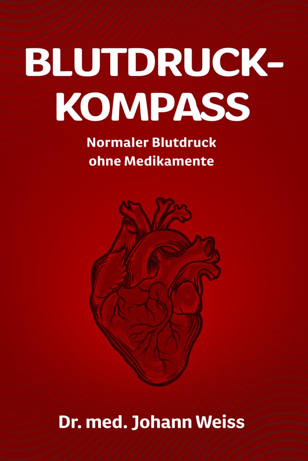 Blutdruck Kompass: Normaler Blutdruck ohne Medikamente Health, Nutrition & Fitness