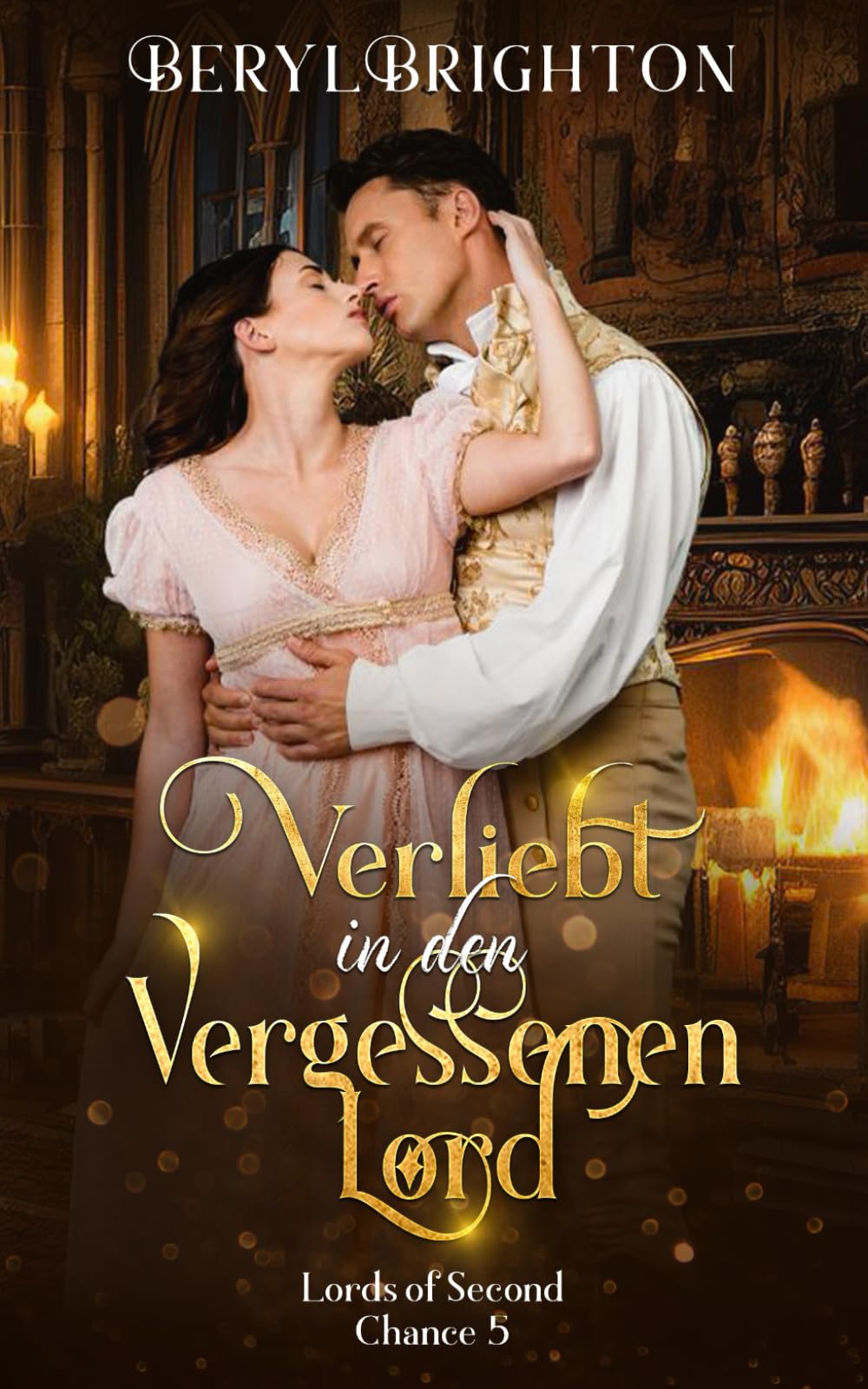 Verliebt in den vergessenen Lord: Lords of Second Chance 5 book