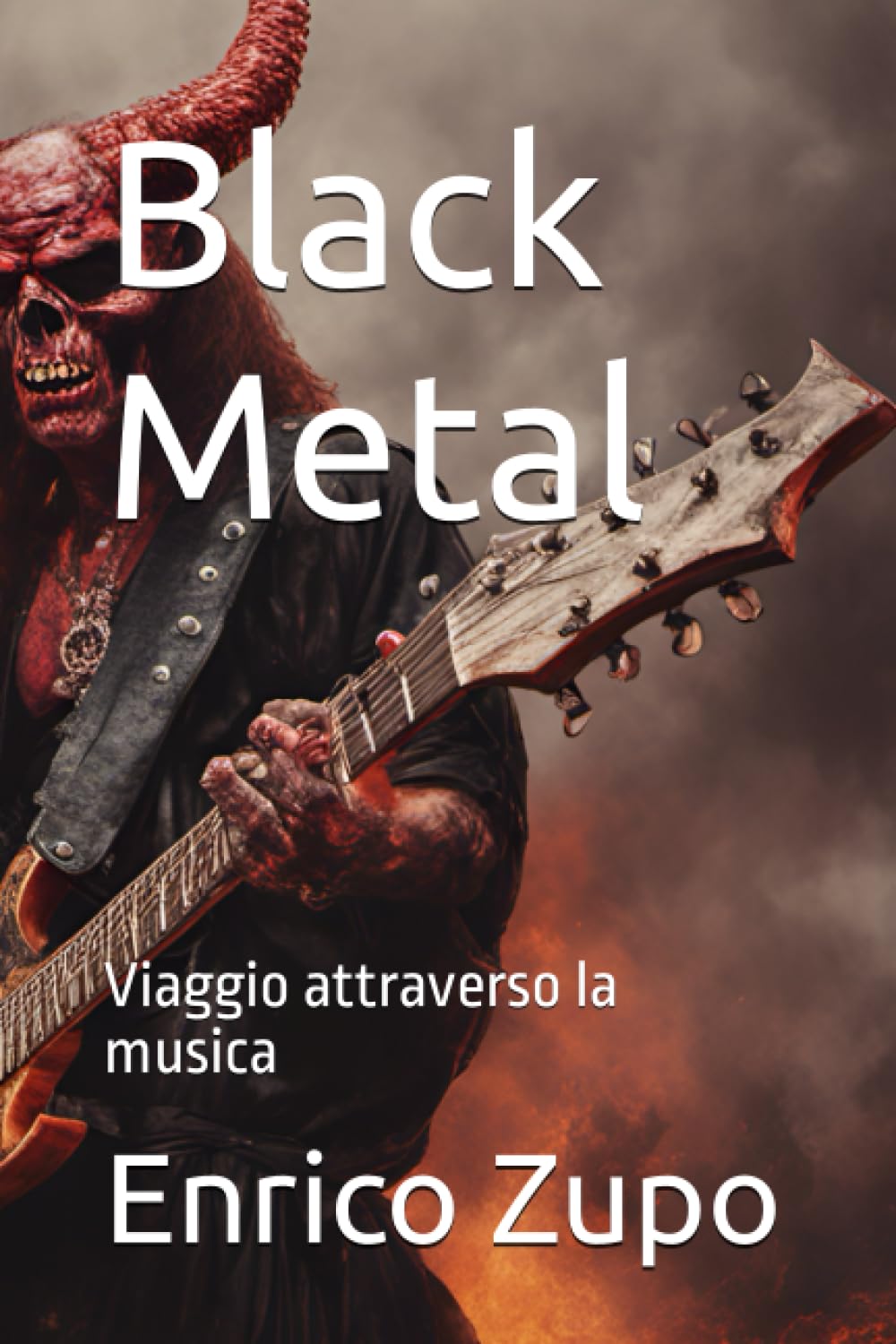 Black Metal: Viaggio attraverso la musica book