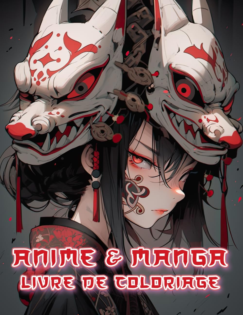 Livre De Coloriage Anime & Manga: Explorez l'Univers des Portraits Japonais, Dragons, Tortues, Lions, Fleurs et Crânes – Un Cadeau Parfait pour ... une Activité Relaxante pour Déstresser Manga