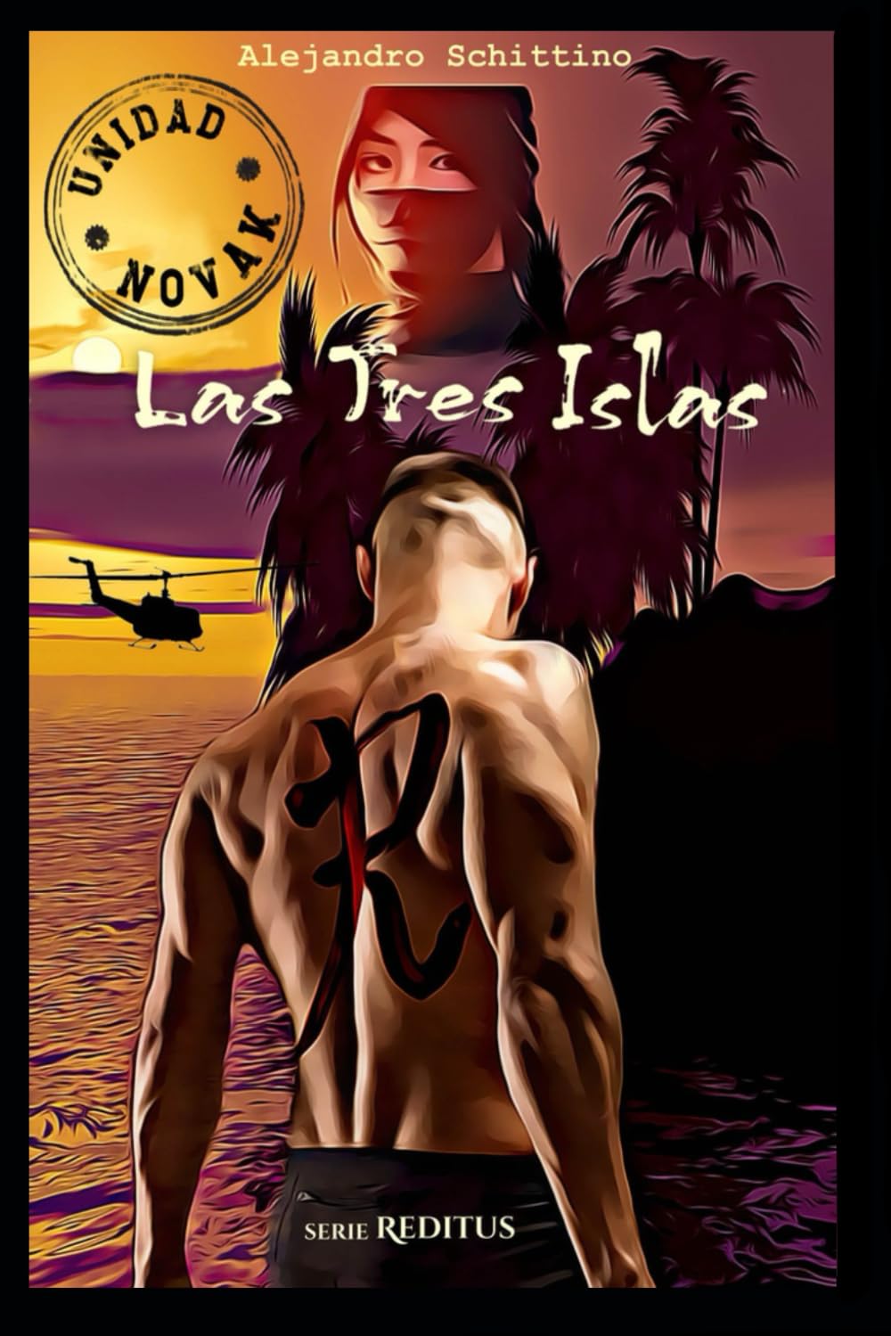 UNIDAD NOVAK "LAS TRES ISLAS": Misterios y Claves | Crimen | Suspense | Intriga | Amor | Reditus I (UNIDAD NOVAK serie REDITUS, Band 1) Detective & CSI