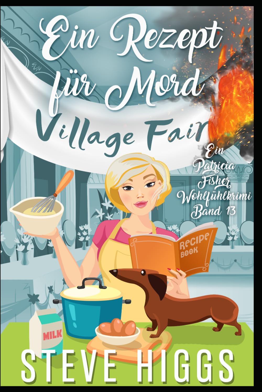 Ein Rezept für Mord: Ein Patricia Fisher Wohlfühlkrimi Buch 13 book