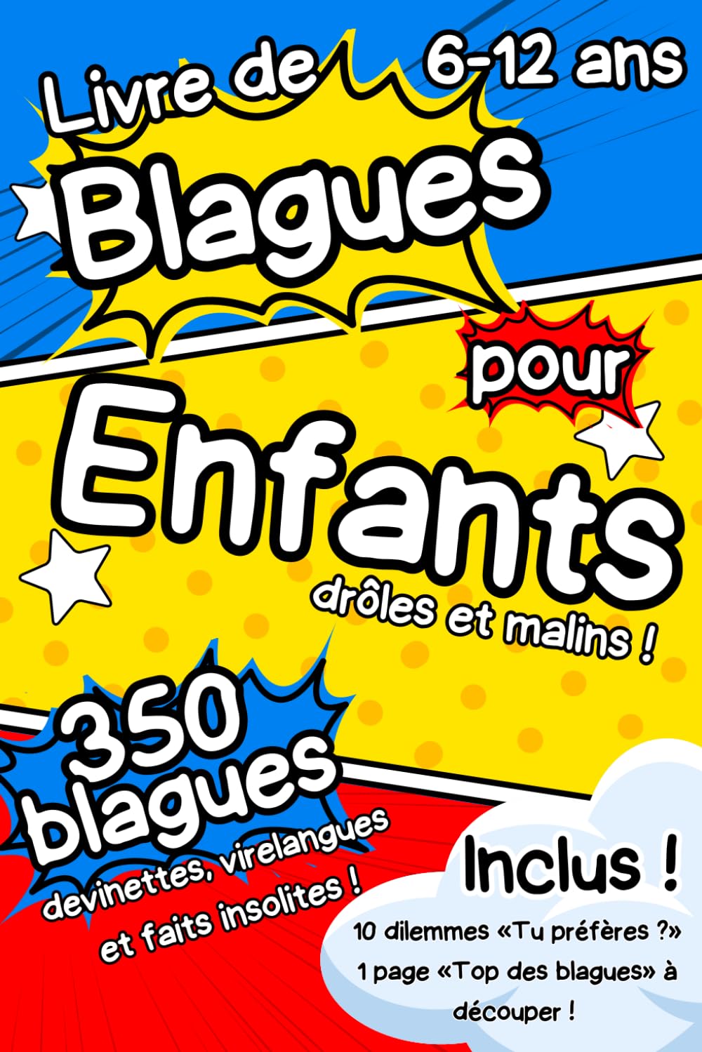 Livre de blagues pour enfants : Plus de 350 blagues, devinettes, faits intéressants, "toc toc" et virelangues drôles et stimulants pour enfants malins ... cadeau | Inclus 10 dilemmes "tu préfères ?" Non-fiction