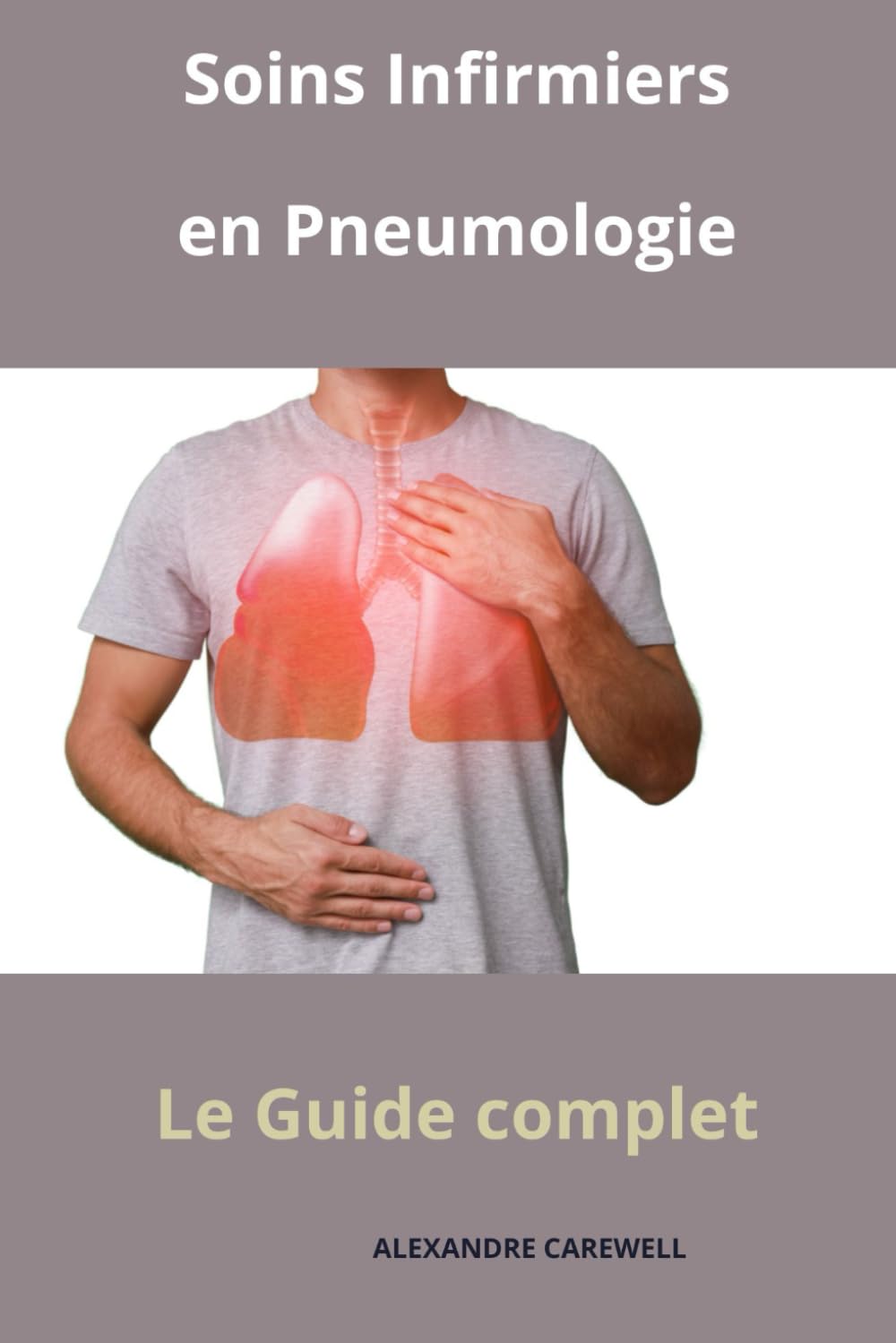 Soins Infirmiers en Pneumologie - Le Guide Complet book