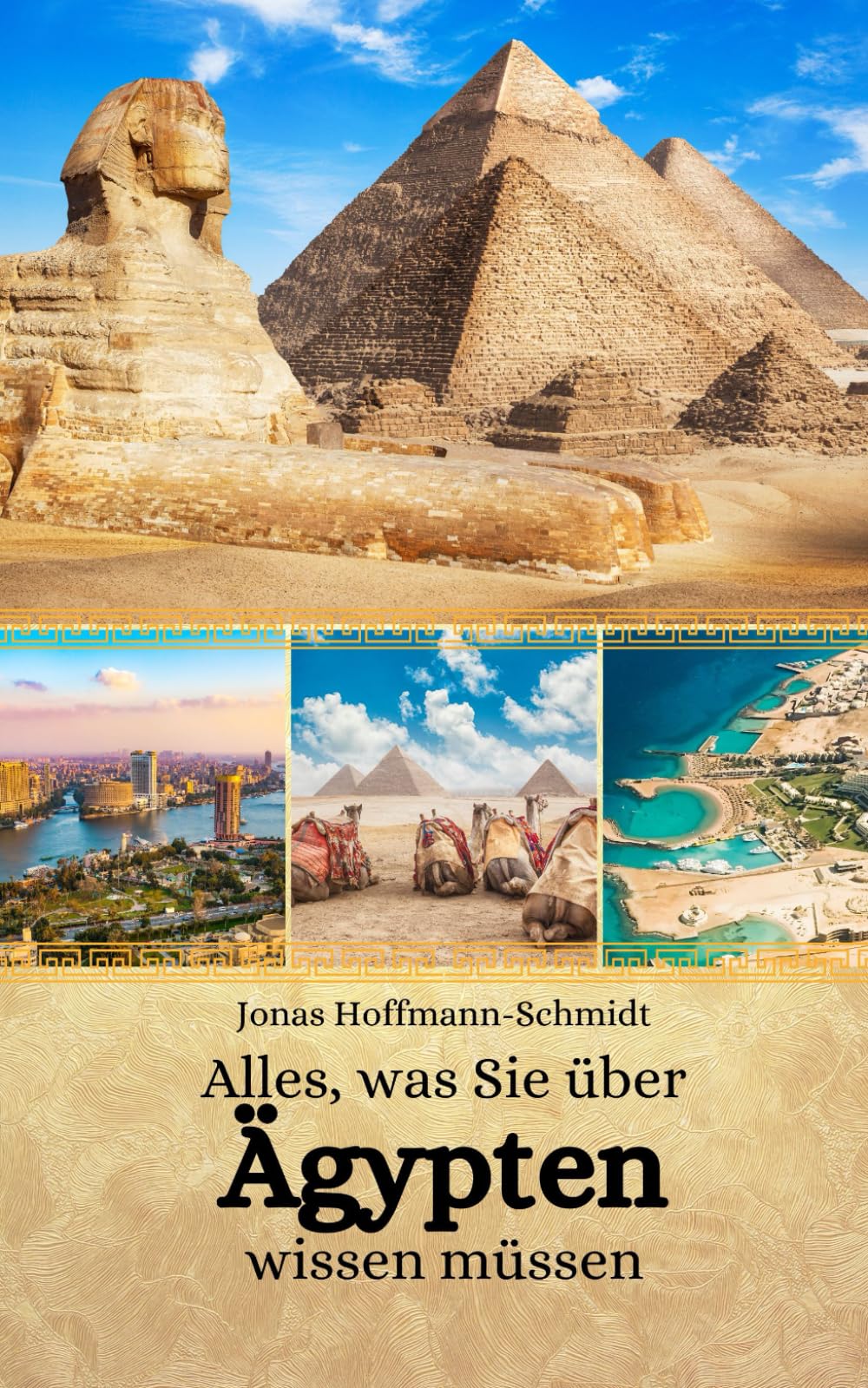 Alles, was Sie über Ägypten wissen müssen Social Sciences