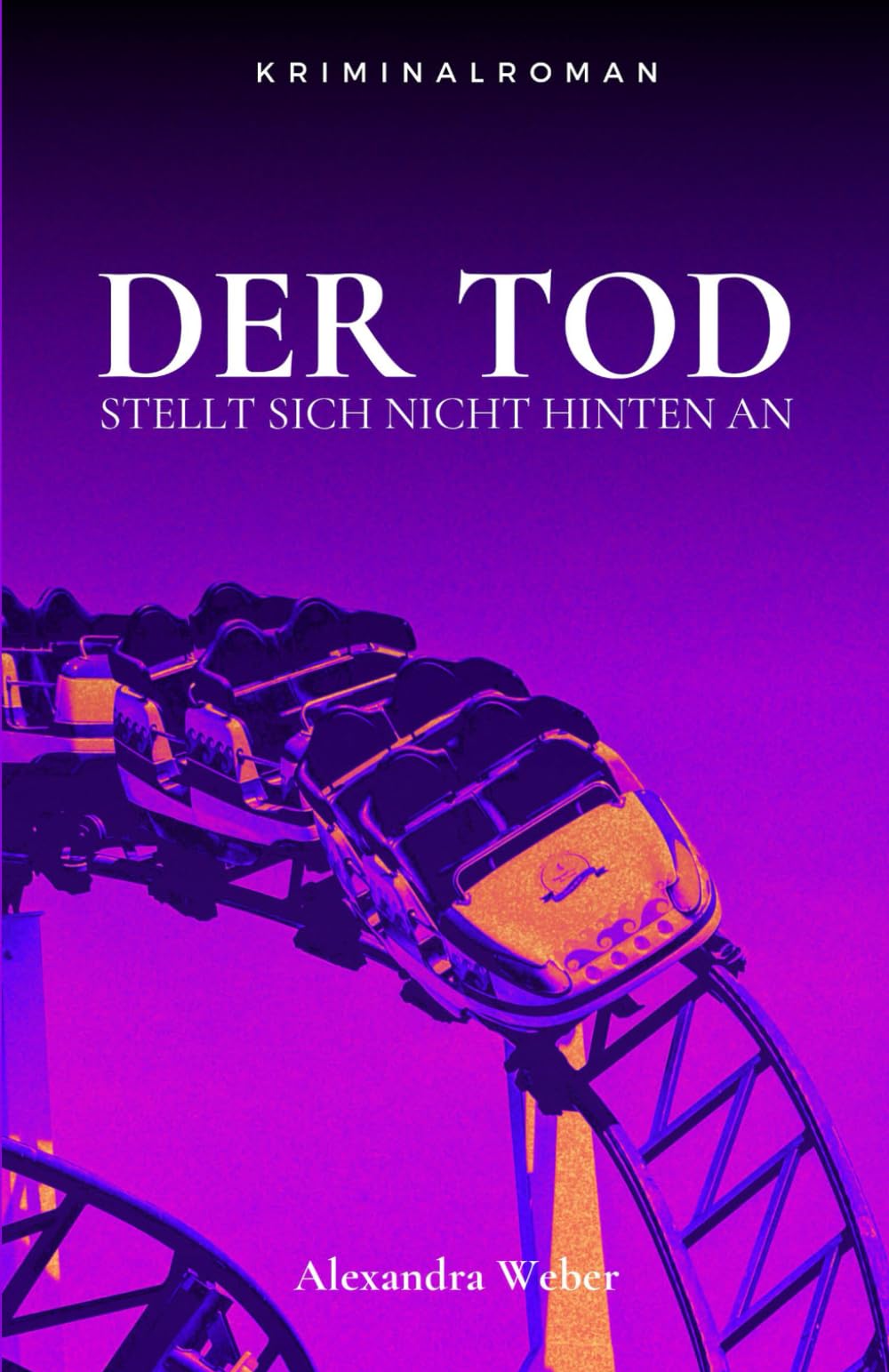 Der Tod stellt sich nicht hinten an: Kriminalroman Detective & CSI