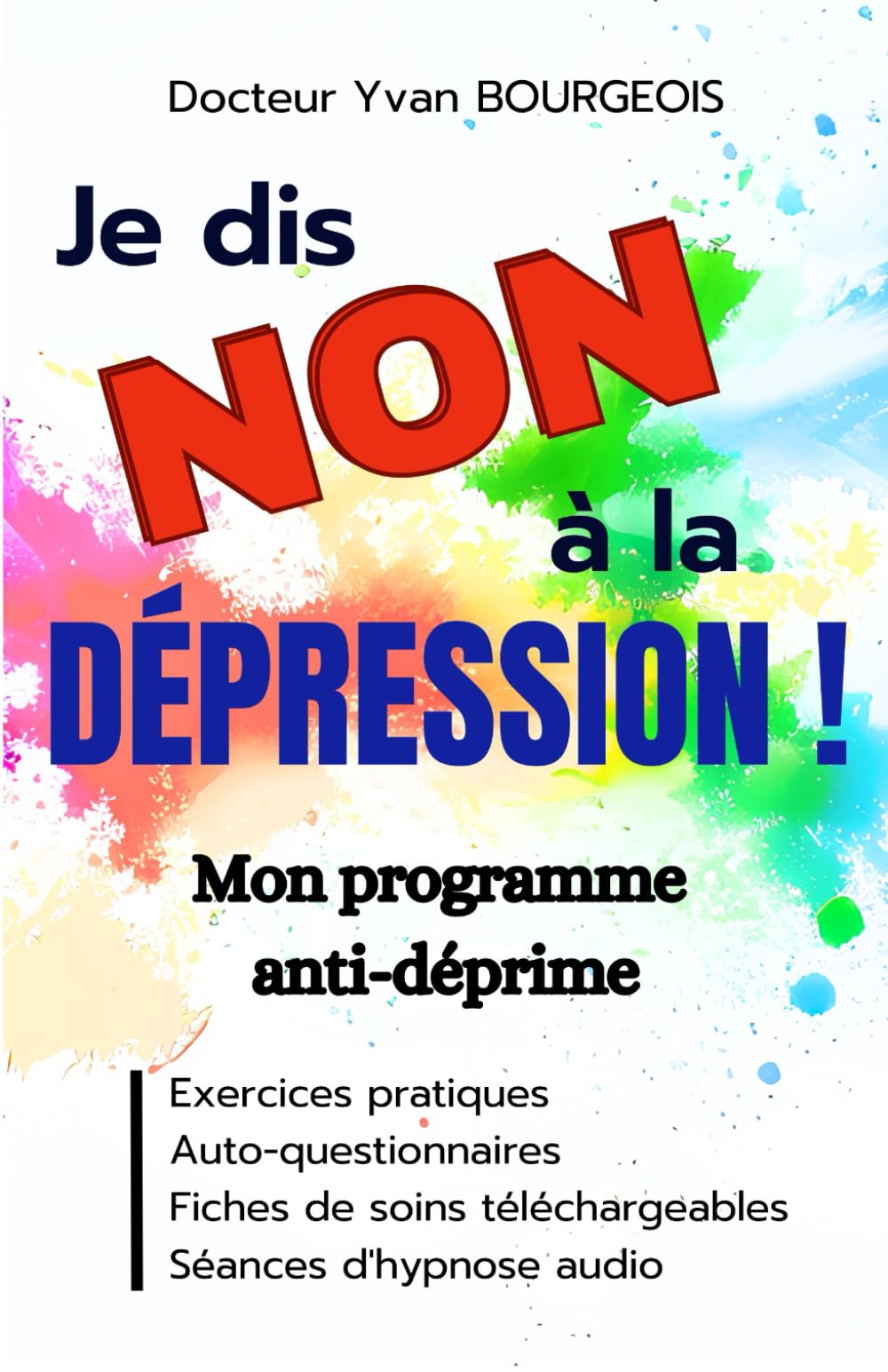 Je dis non à la dépression! Medicine