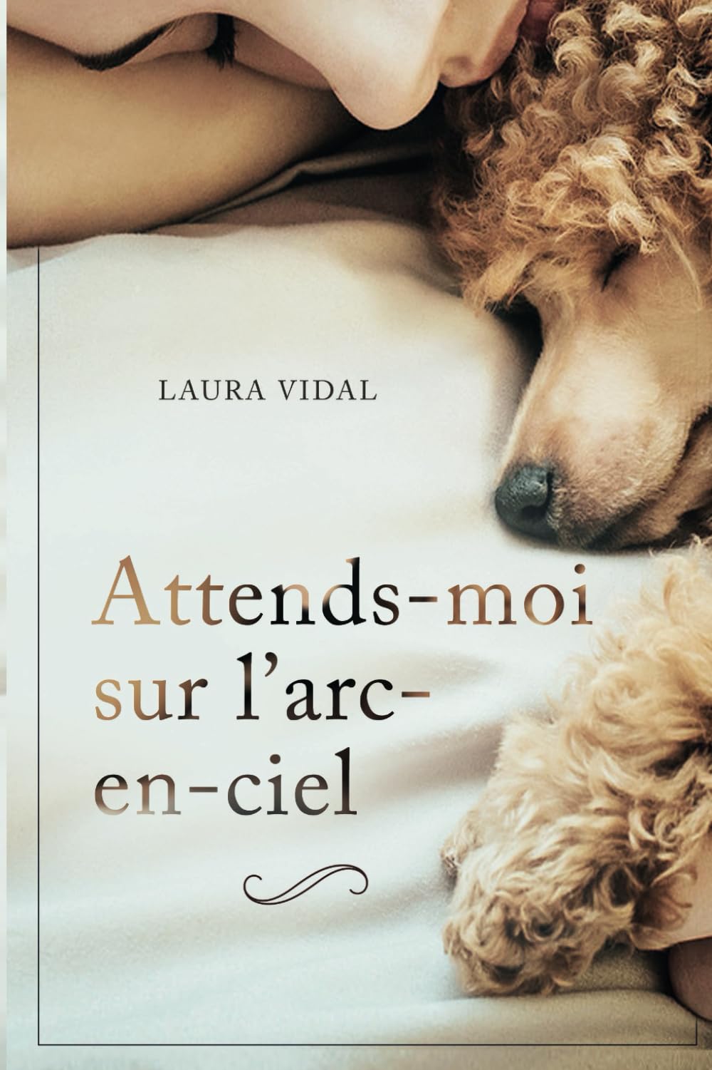 Attends-moi sur l’arc-en-ciel: Comment gérer la perte de votre animal de compagnie Medicine