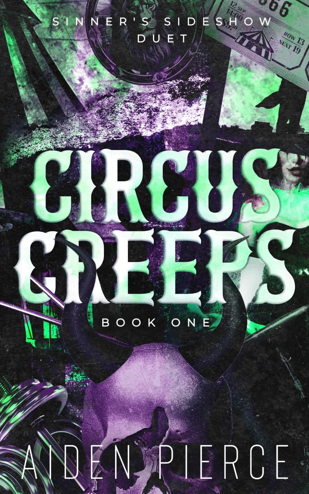 Circus Creeps: A Dark Paranormal Why Choose Romance (Sinner's Sideshow Duet, Band 1) Horror & Mystery