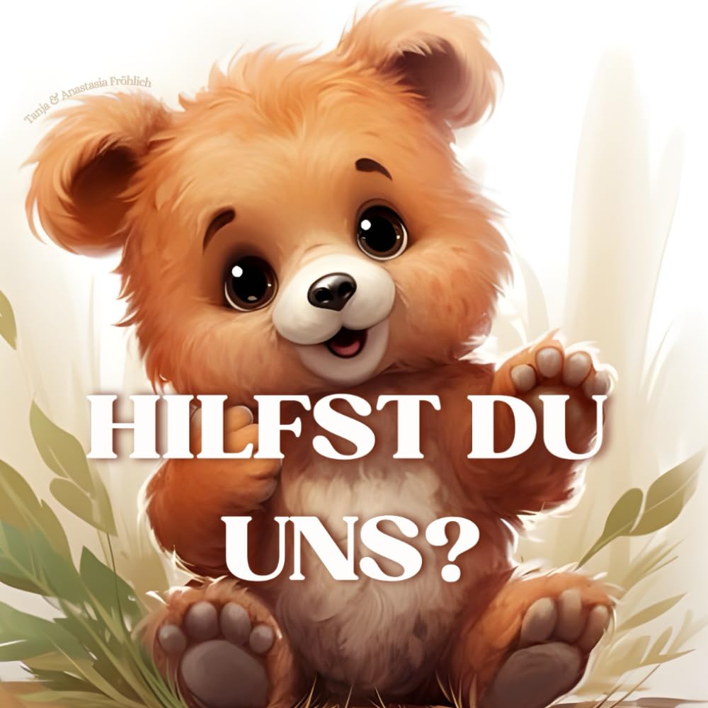 Hilfst du uns? Ein Mitmachbuch für kleine Entdecker (Hilfst du uns? Entdeckungsreisen für Kinderherzen) Parents & Children