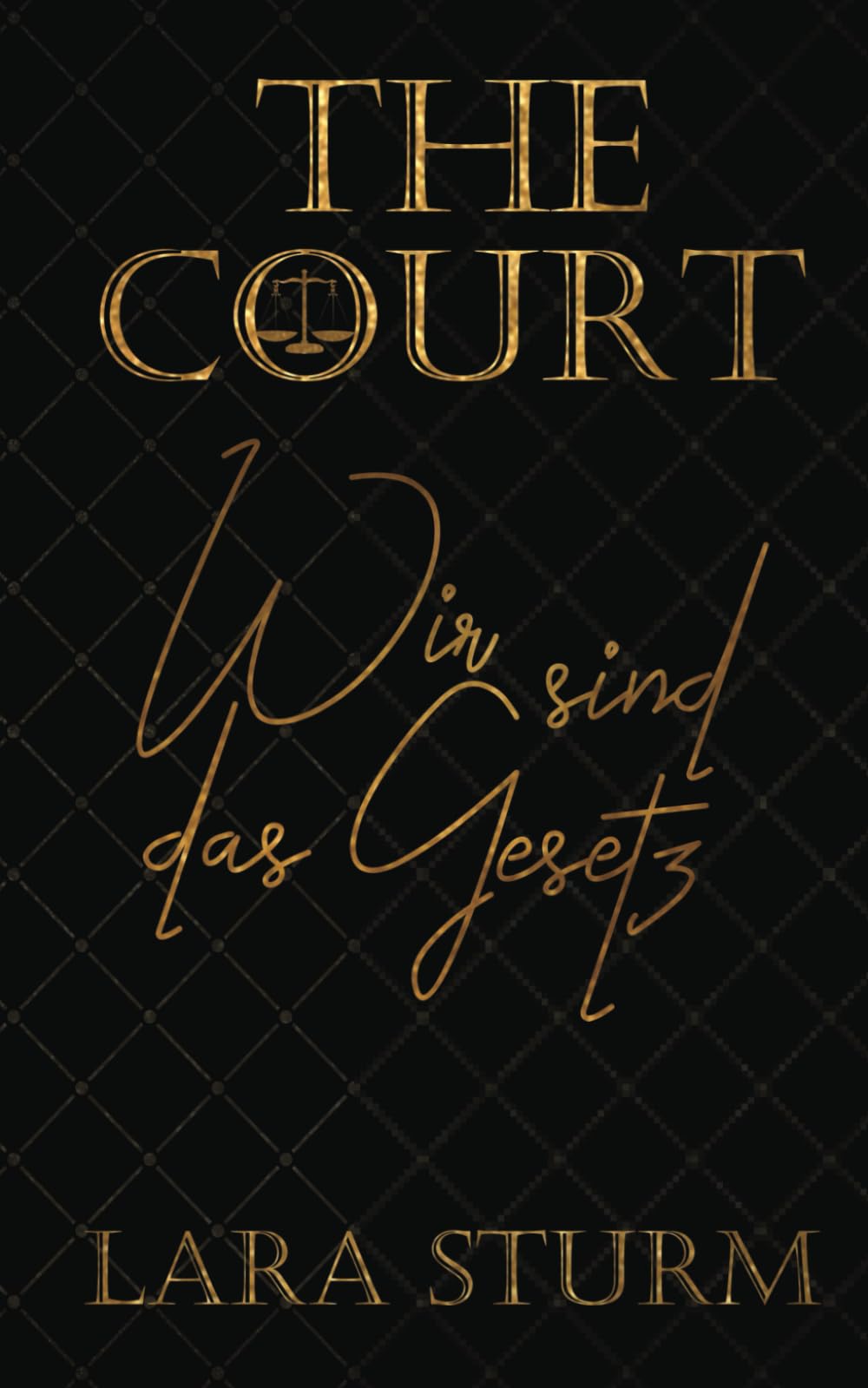 The Court: Wir sind das Gesetz (Dark Romance, Reverse Harem) Drama