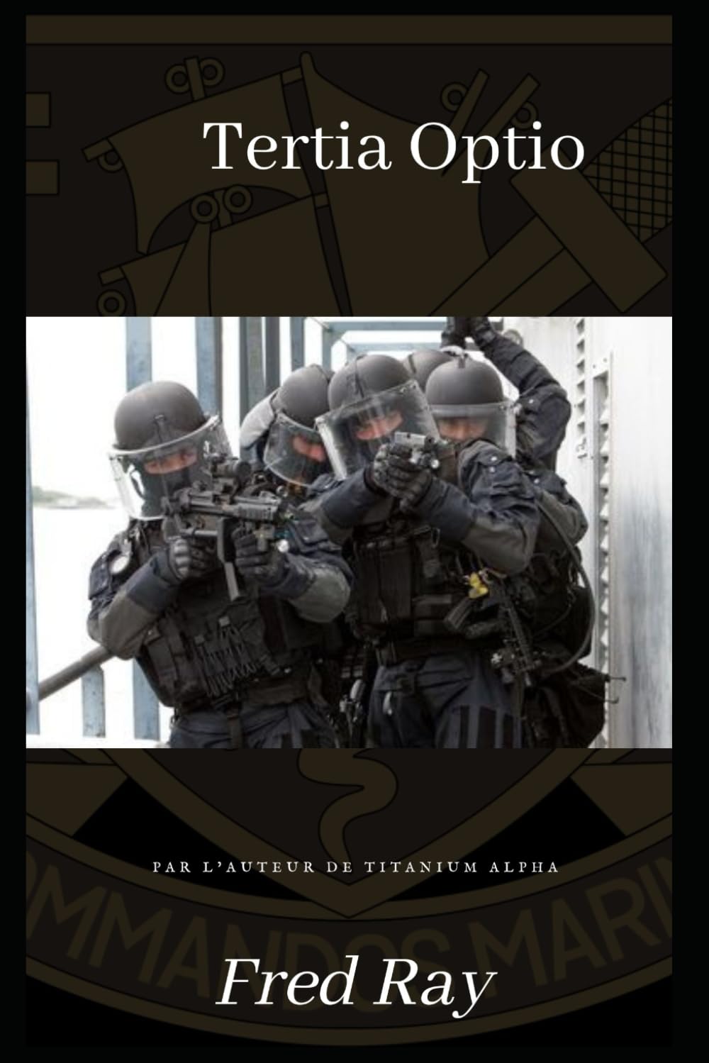 Tertia Optio: version complète Suspense & Thrillers