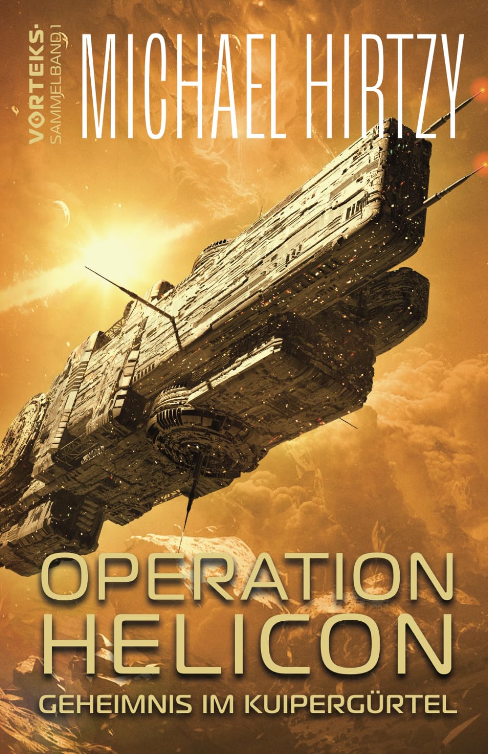 Operation Helicon: Geheimnis im Kuipergürtel - Science Fiction Roman book