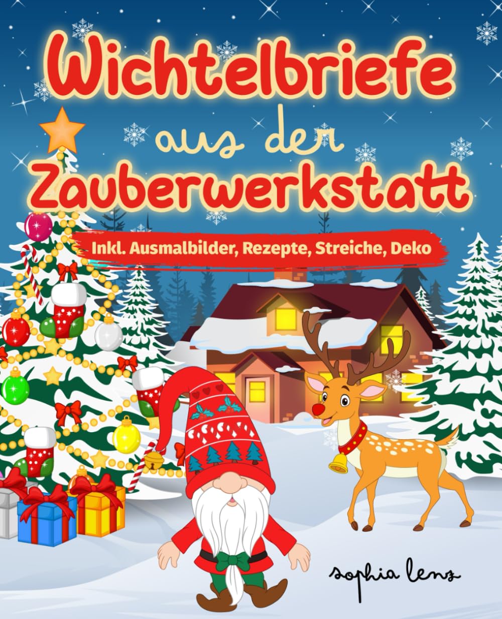 Wichtelbriefe aus der Zauberwerkstatt: Ein weihnachtliches Wichtelbuch mit magischen Wichtelbriefen für Kinder. Inkl. Ausmabilder, Streiche, Weihnachtsdeko und Rezepte für die Wichteltür Manga