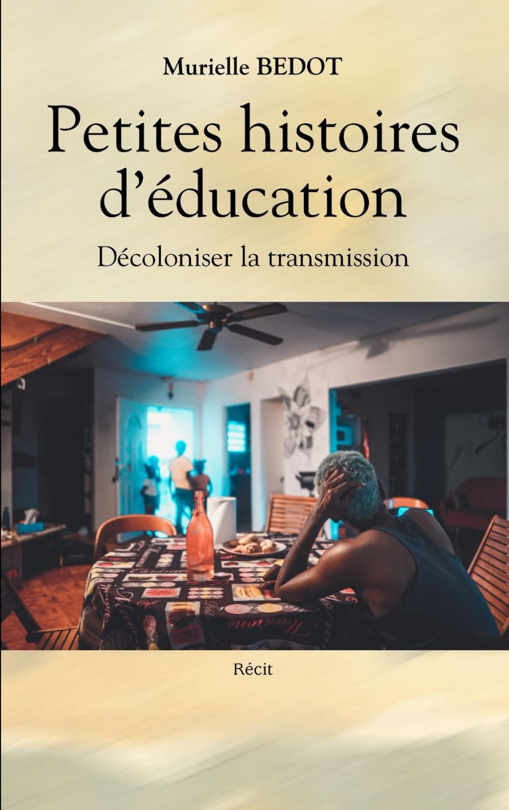 Petites histoires d'éducation: décoloniser la transmission book