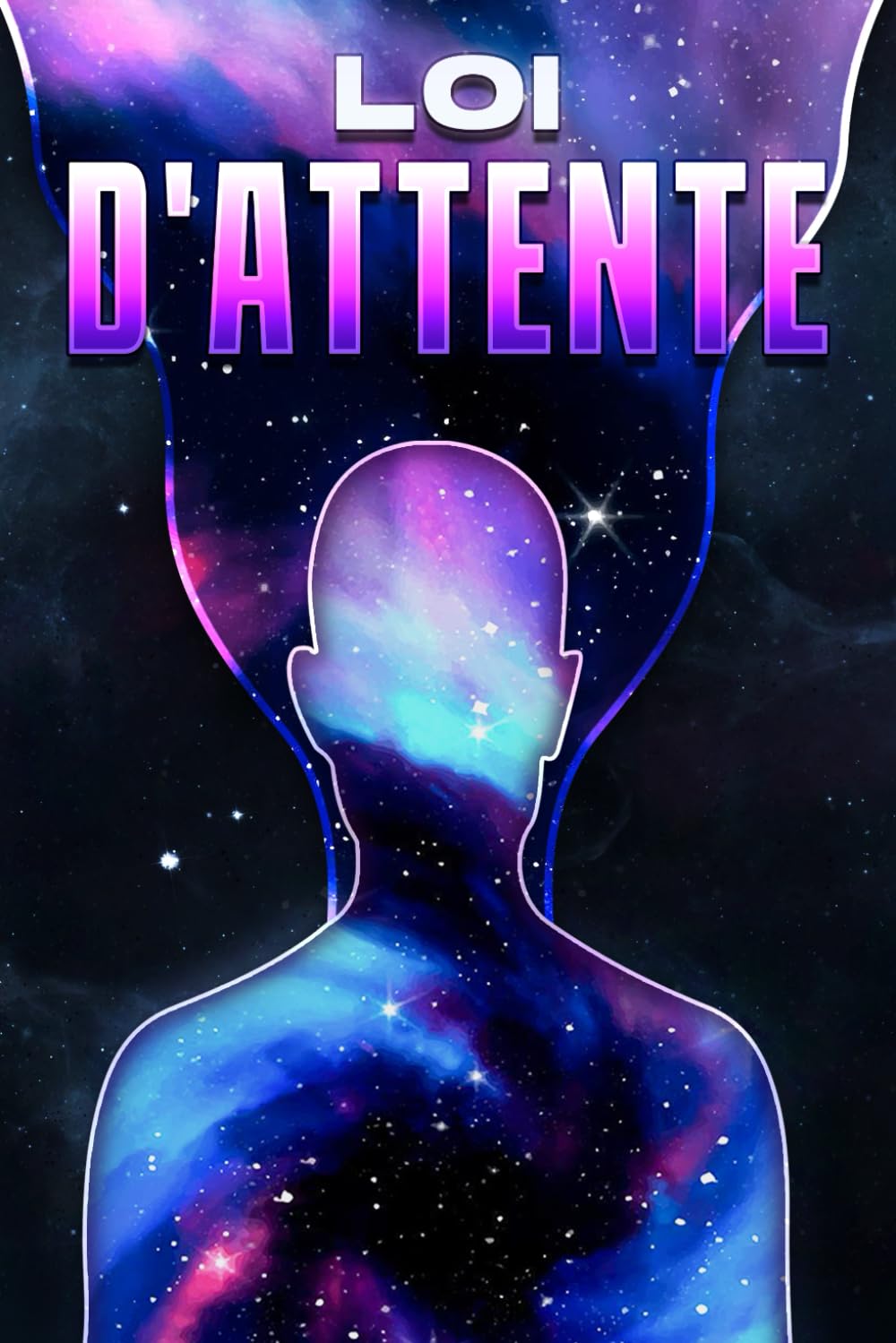 LOI D'ATTENTE: Les lois de l'univers #20 book