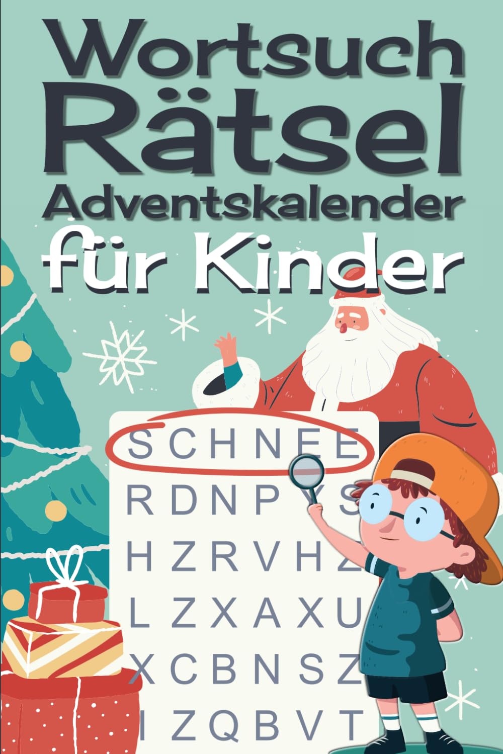 Wortsuch Rätsel Adventskalender Buch für Kinder: Knacke 24 knifflige Wortgitter Weihnachtsrätsel im Advent | Spannendes Rätselbuch für Weihnachten ab 8 Jahre Calendars