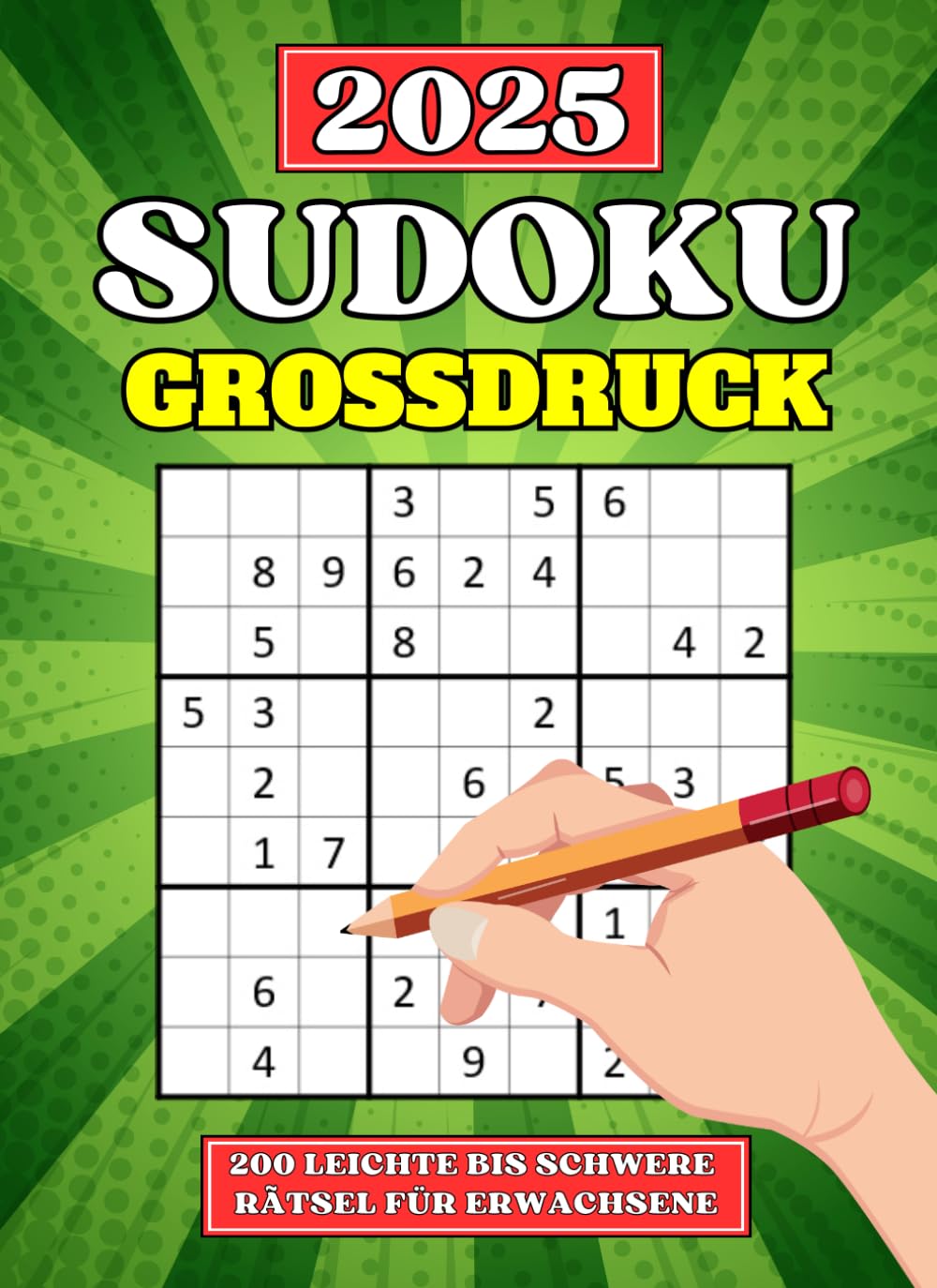 Großdruck Sudoku für Erwachsene: 200 Große Sudokus - Leicht, Mittel und Schwer - mit Lösungen und Anleitung | Großdruck Sudoku Buch für Erwachsene & Senioren Leisure & Fun