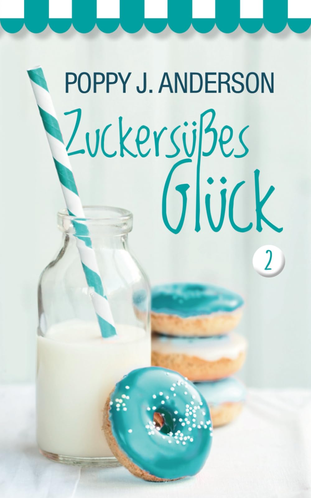 Zuckersüßes Glück 2: Sammelband Contemporary Romance